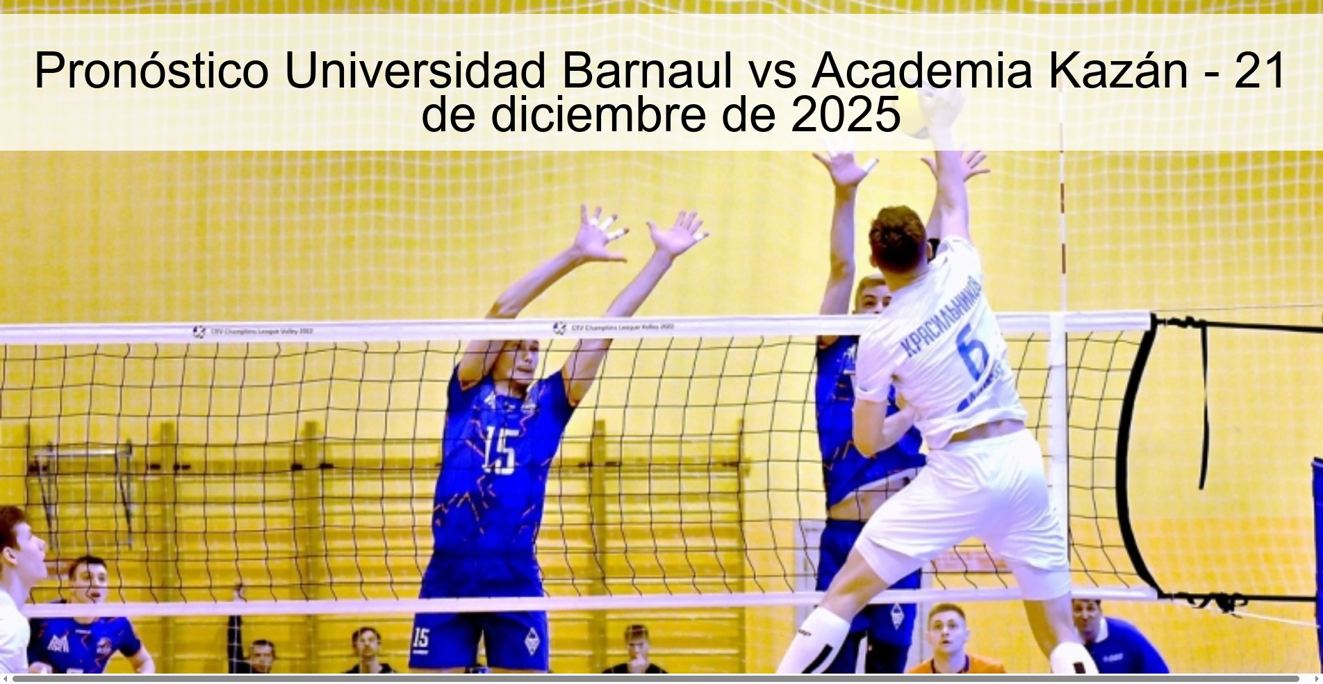 Barnaul University vs Kazan Academy Prediction - December 21, 2025