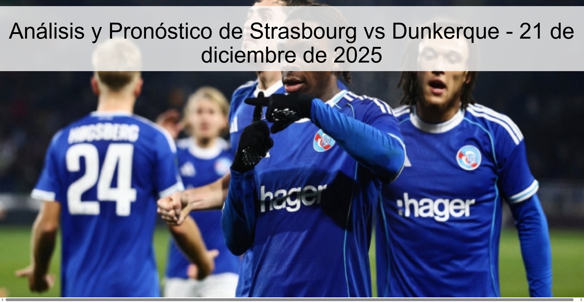 Strasbourg vs Dunkirk Analysis and Prediction - December 21, 2025