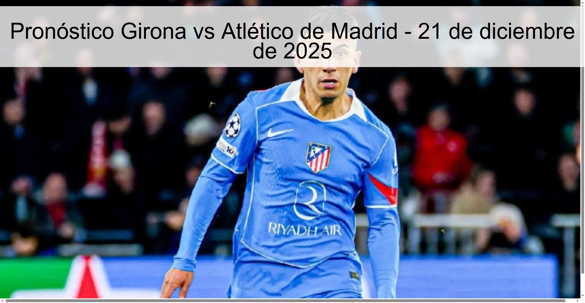 Pronóstico Girona vs Atlético de Madrid - 21 de diciembre de 2025