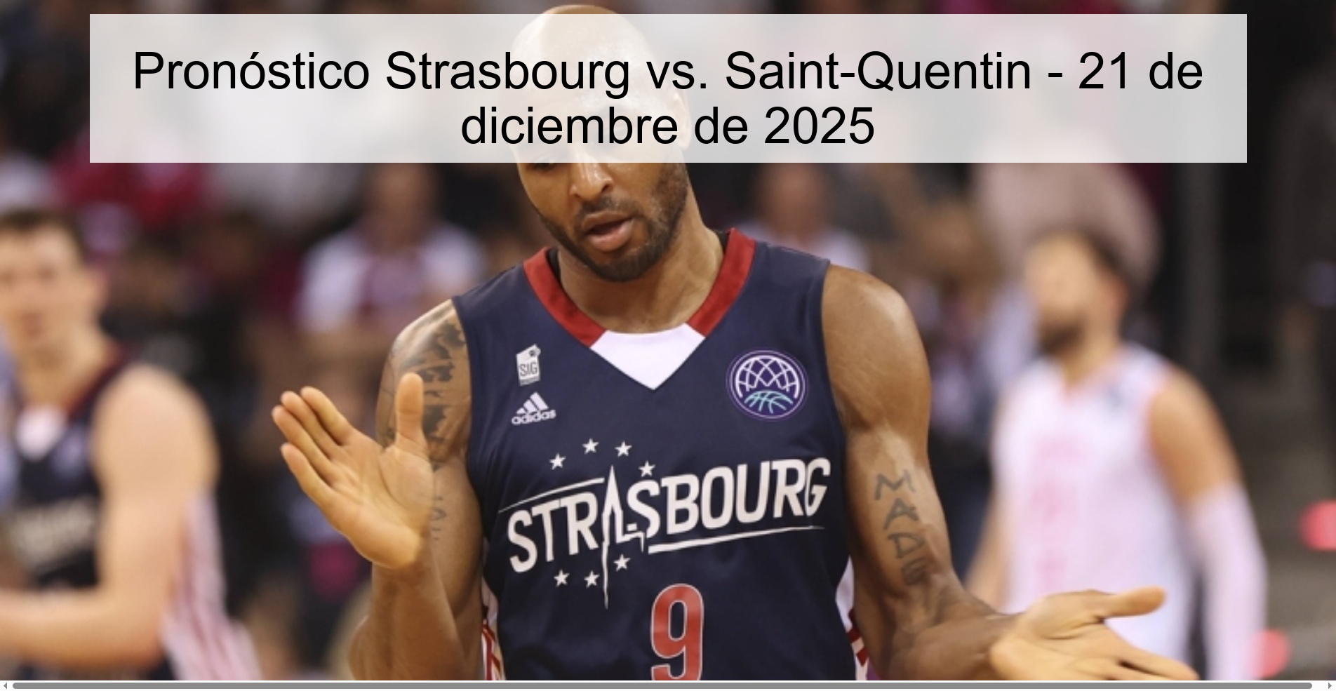 Pronóstico Strasbourg vs. Saint-Quentin - 21 de diciembre de 2025