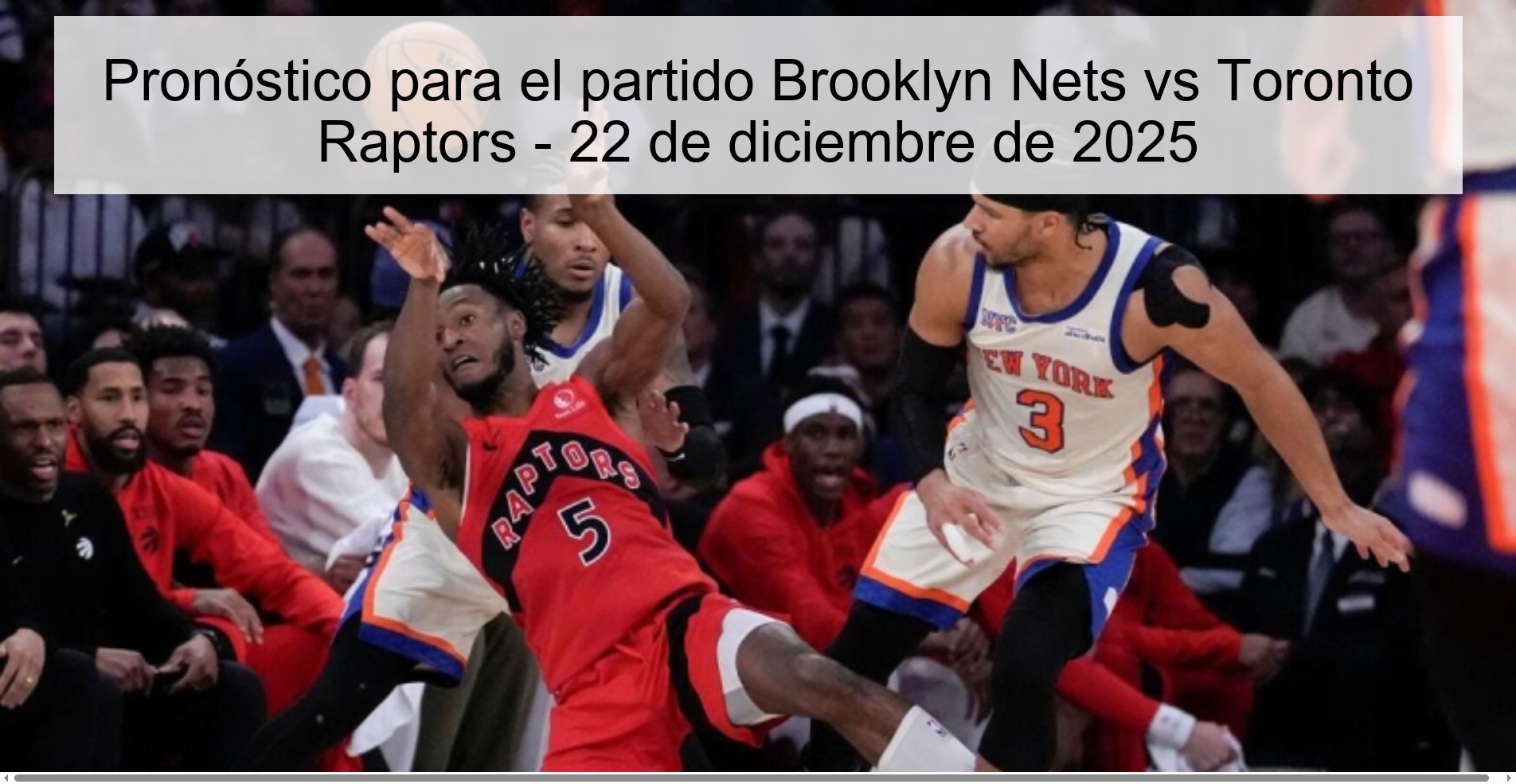 Pronóstico para el partido Brooklyn Nets vs Toronto Raptors - 22 de diciembre de 2025