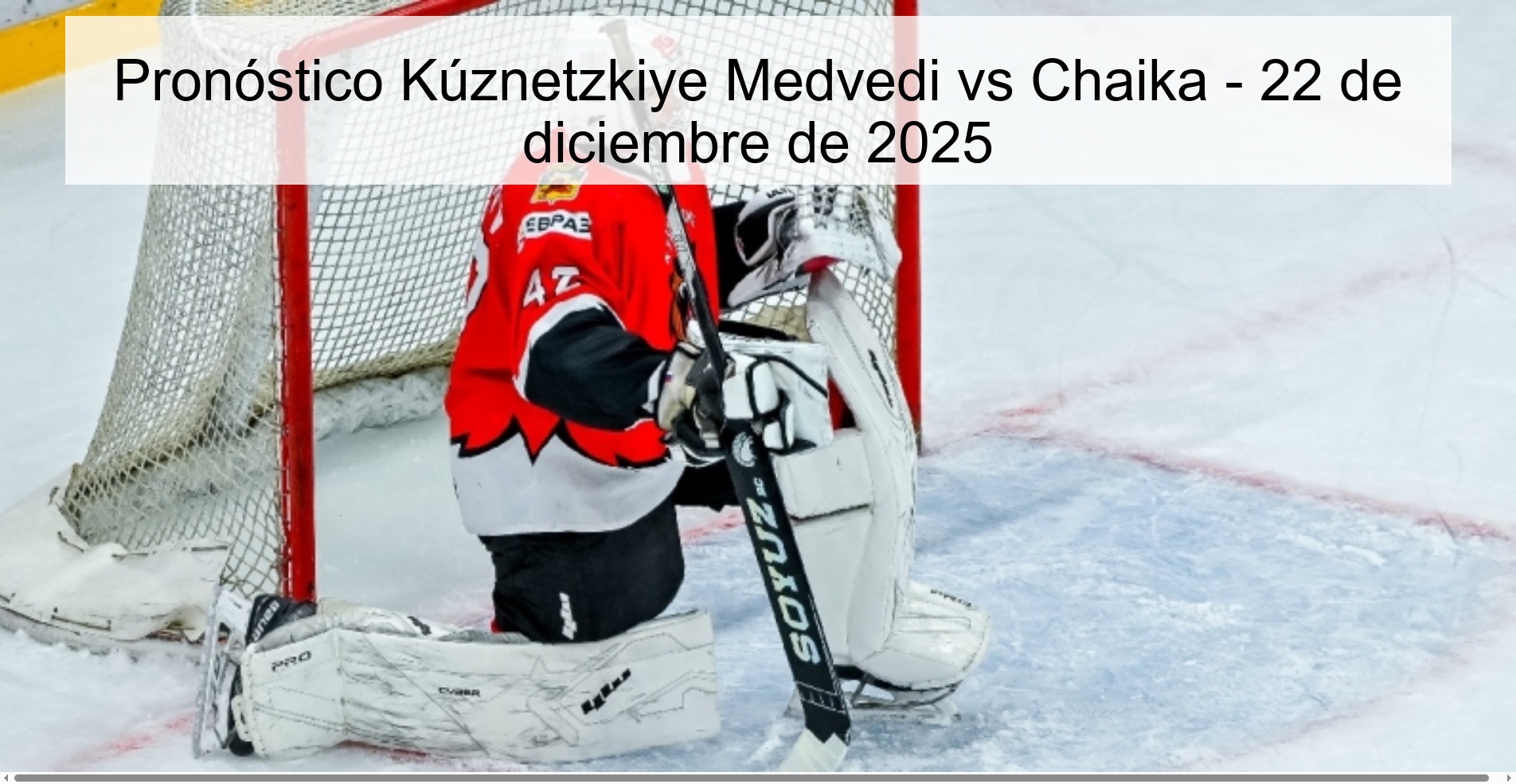 Kúznetzkiye Medvedi vs Chaika Prediction – December 22, 2025