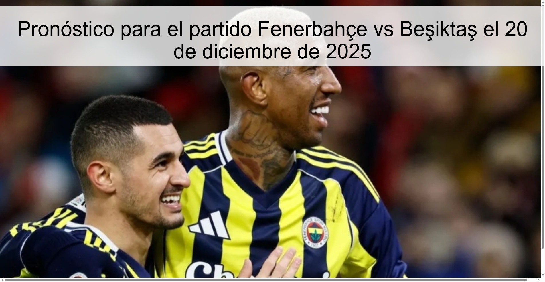 Pronóstico para el partido Fenerbahçe vs Beşiktaş el 20 de diciembre de 2025 Pronóstico para el partido Fenerbahçe vs Beşiktaş el 20 de diciembre de 2025