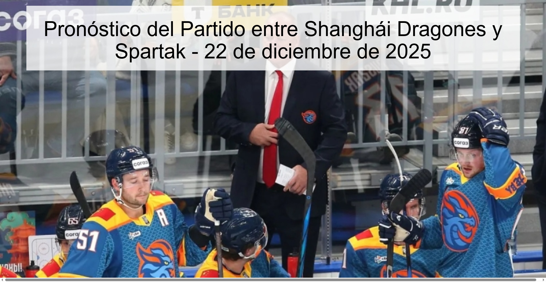 Prediction of the Match between Shanghai Dragons and Spartak - December 22, 2025