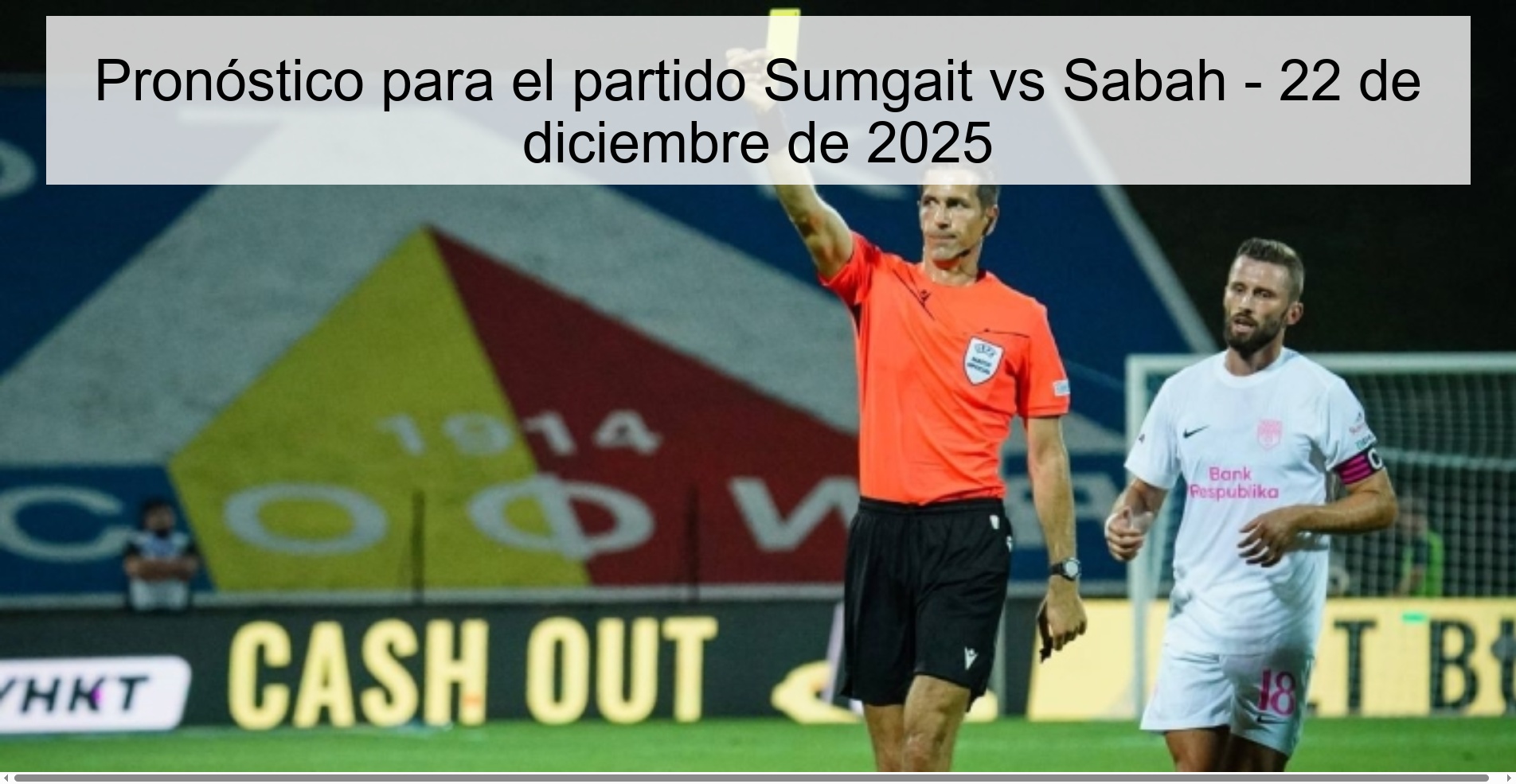 Prediction for Sumgait vs Sabah match – December 22, 2025