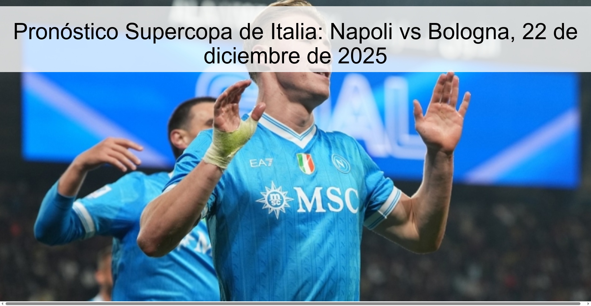 Pronóstico Supercopa de Italia: Napoli vs Bologna, 22 de diciembre de 2025