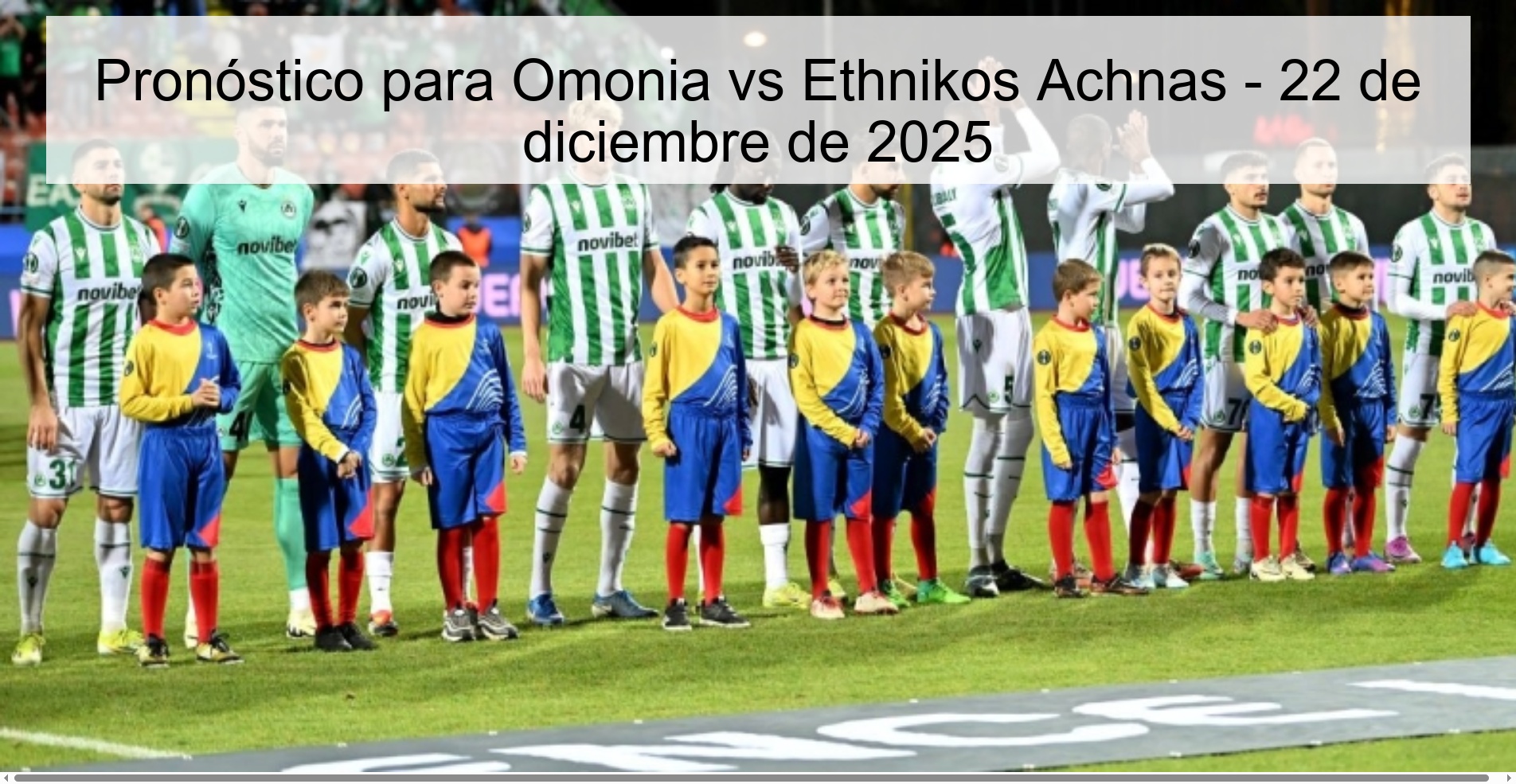 Pronóstico para Omonia vs Ethnikos Achnas - 22 de diciembre de 2025