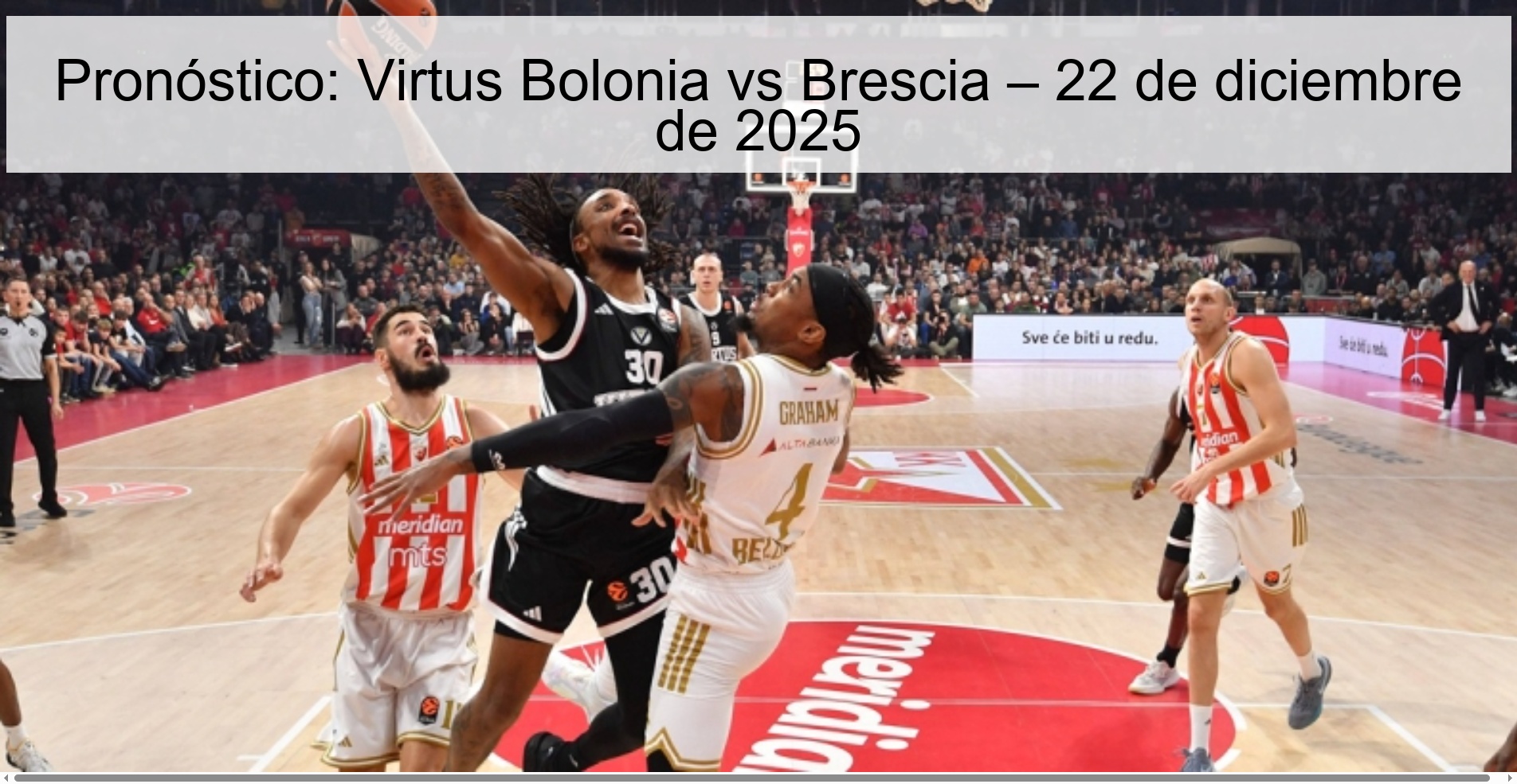 Pronóstico: Virtus Bolonia vs Brescia – 22 de diciembre de 2025 Pronóstico: Virtus Bolonia vs Brescia – 22 de diciembre de 2025