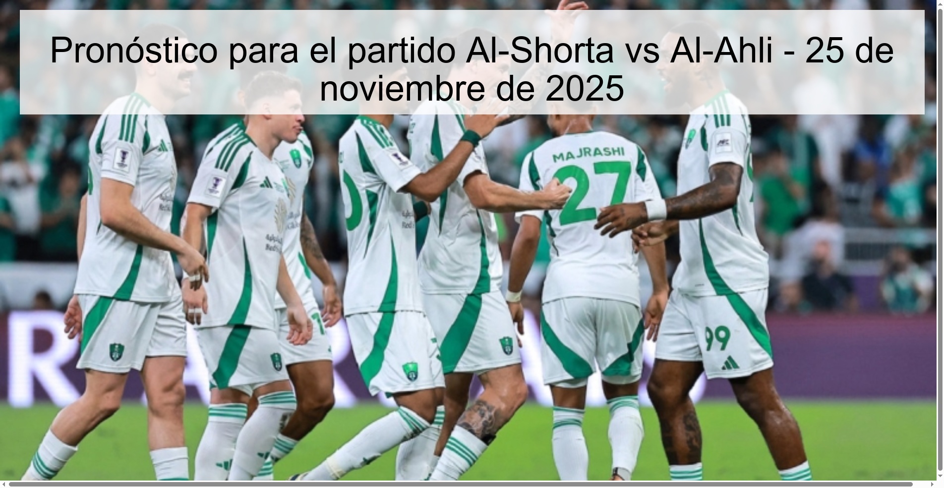 Pronóstico para el partido Al-Shorta vs Al-Ahli - 25 de noviembre de 2025