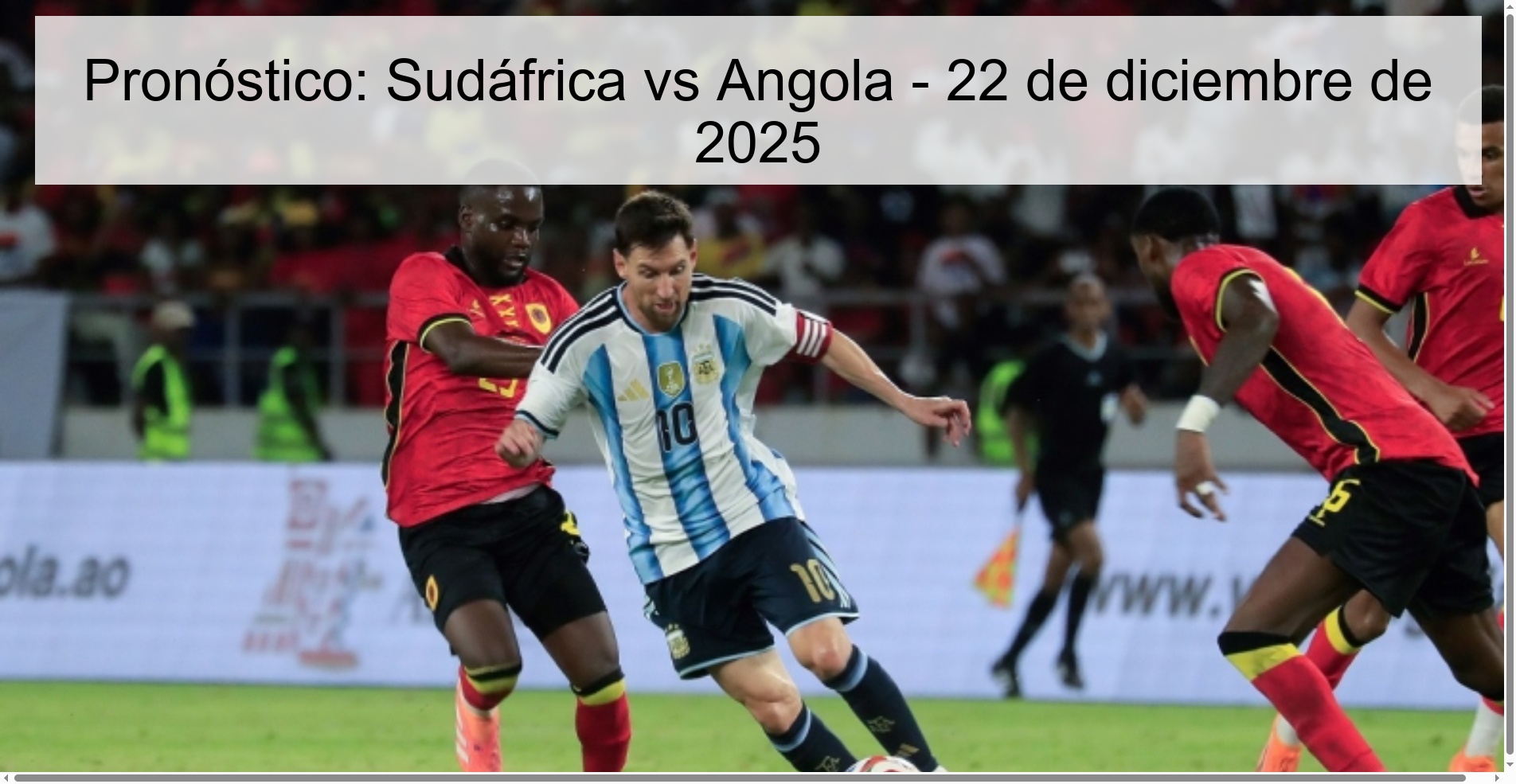 Pronóstico: Sudáfrica vs Angola - 22 de diciembre de 2025