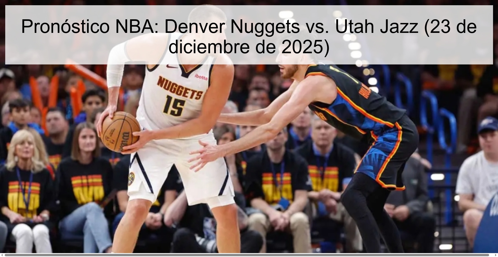 NBA Prediction: Denver Nuggets vs. Utah Jazz (December 23, 2025)