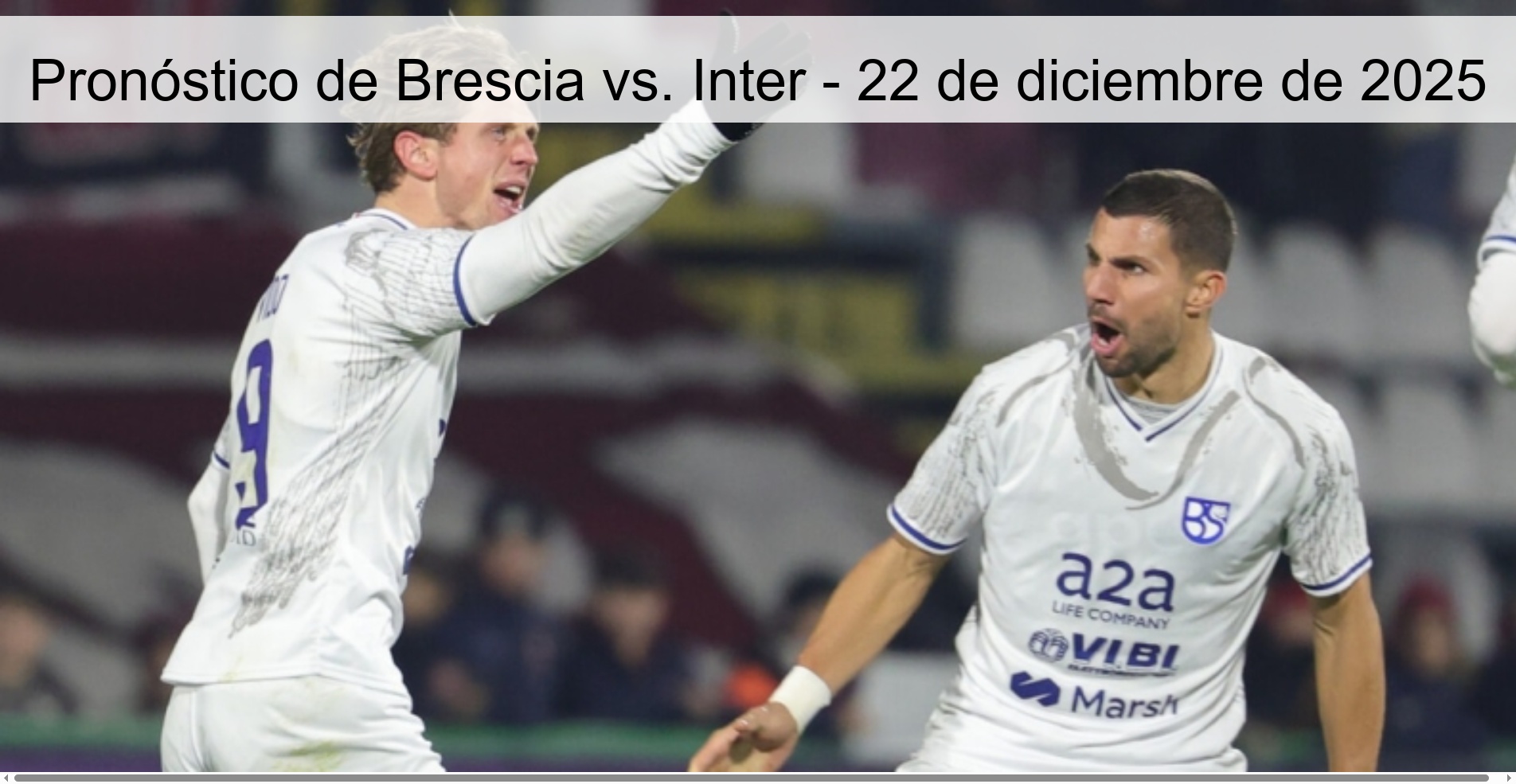 Pronóstico de Brescia vs. Inter - 22 de diciembre de 2025