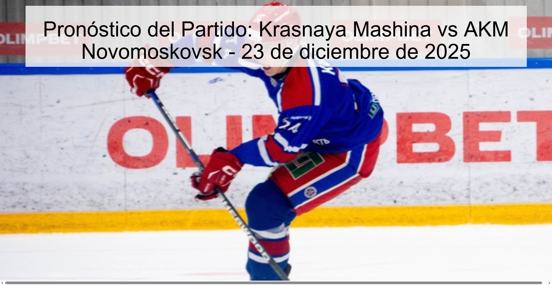 Pronóstico del Partido: Krasnaya Mashina vs AKM Novomoskovsk - 23 de diciembre de 2025 Pronóstico del Partido: Krasnaya Mashina vs AKM Novomoskovsk - 23 de diciembre de 2025