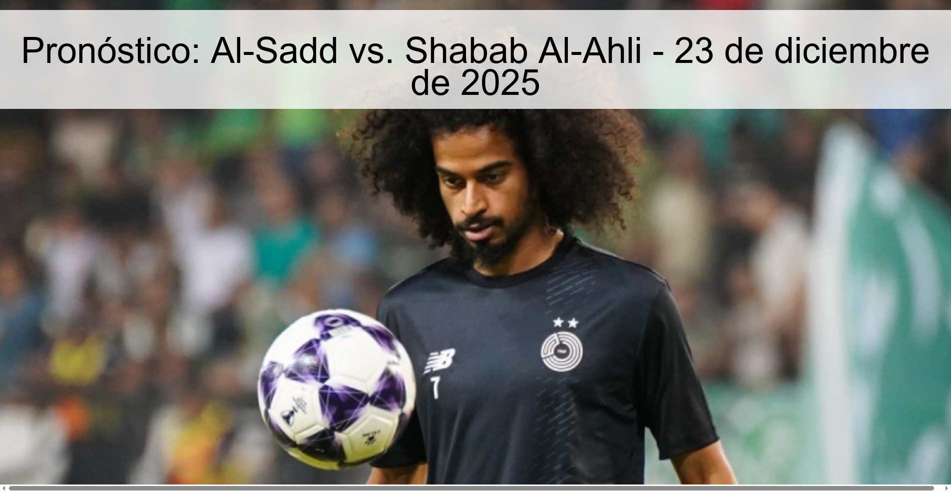 Prediction: Al-Sadd vs. Shabab Al-Ahli - December 23, 2025