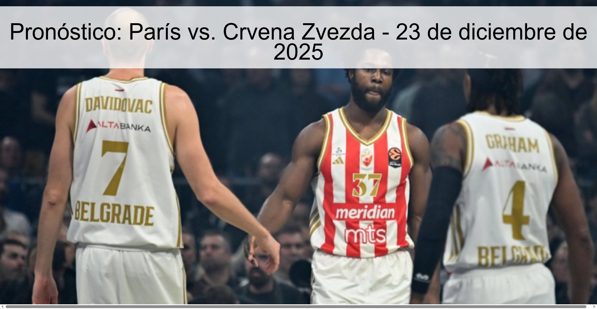 Pronóstico: París vs. Crvena Zvezda - 23 de diciembre de 2025