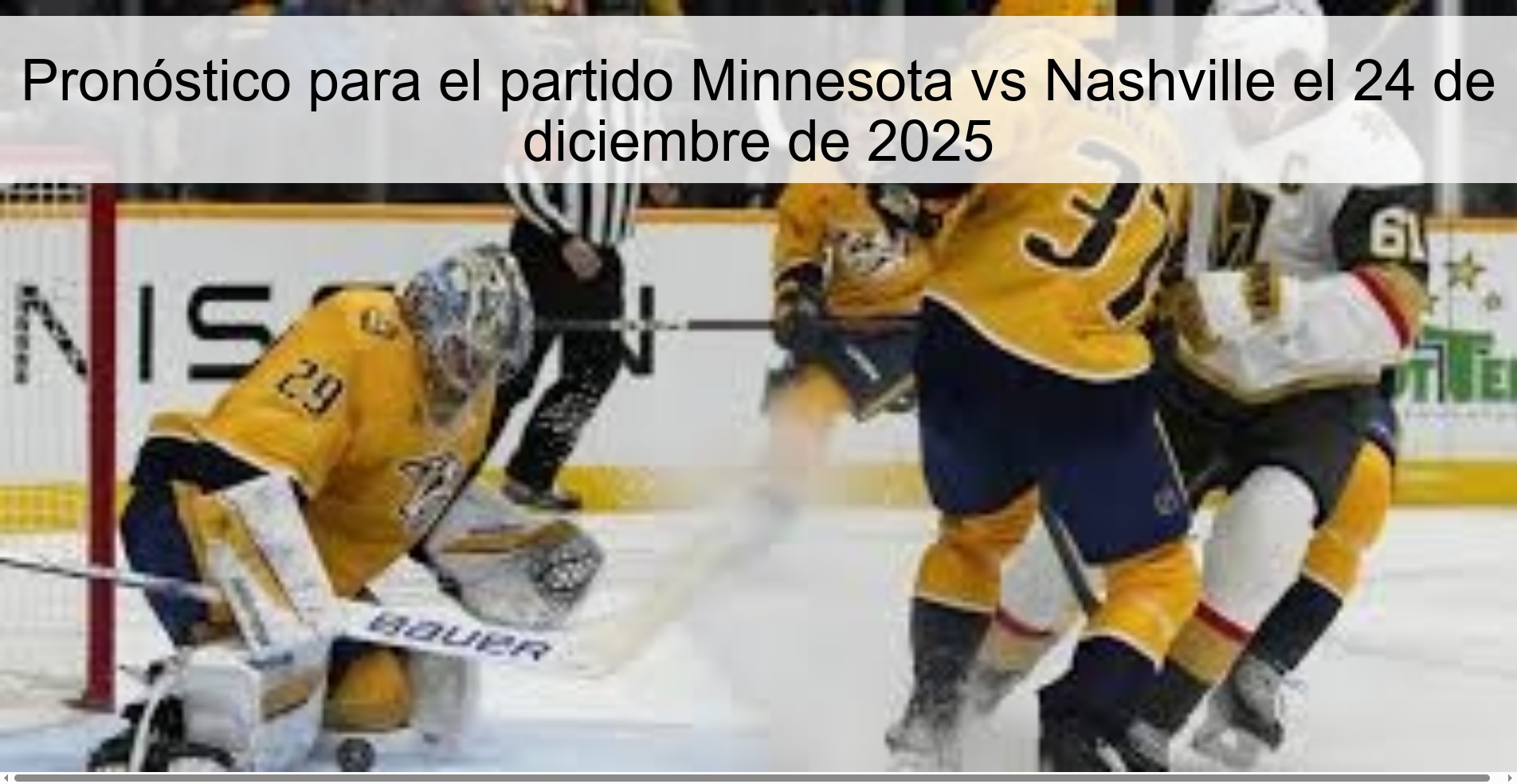 Pronóstico para el partido Minnesota vs Nashville el 24 de diciembre de 2025 Pronóstico para el partido Minnesota vs Nashville el 24 de diciembre de 2025