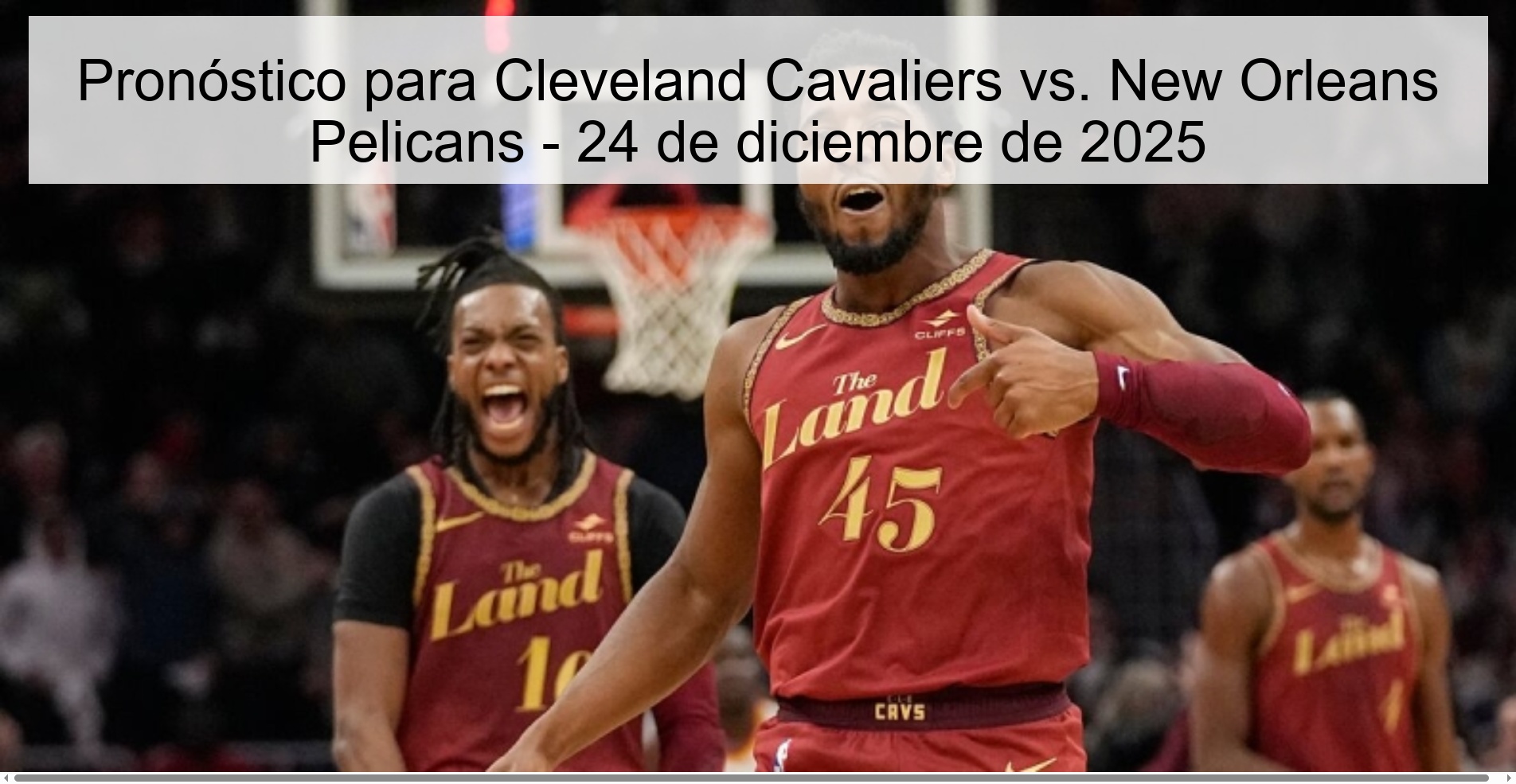 Prediction for Cleveland Cavaliers vs. New Orleans Pelicans – December 24, 2025