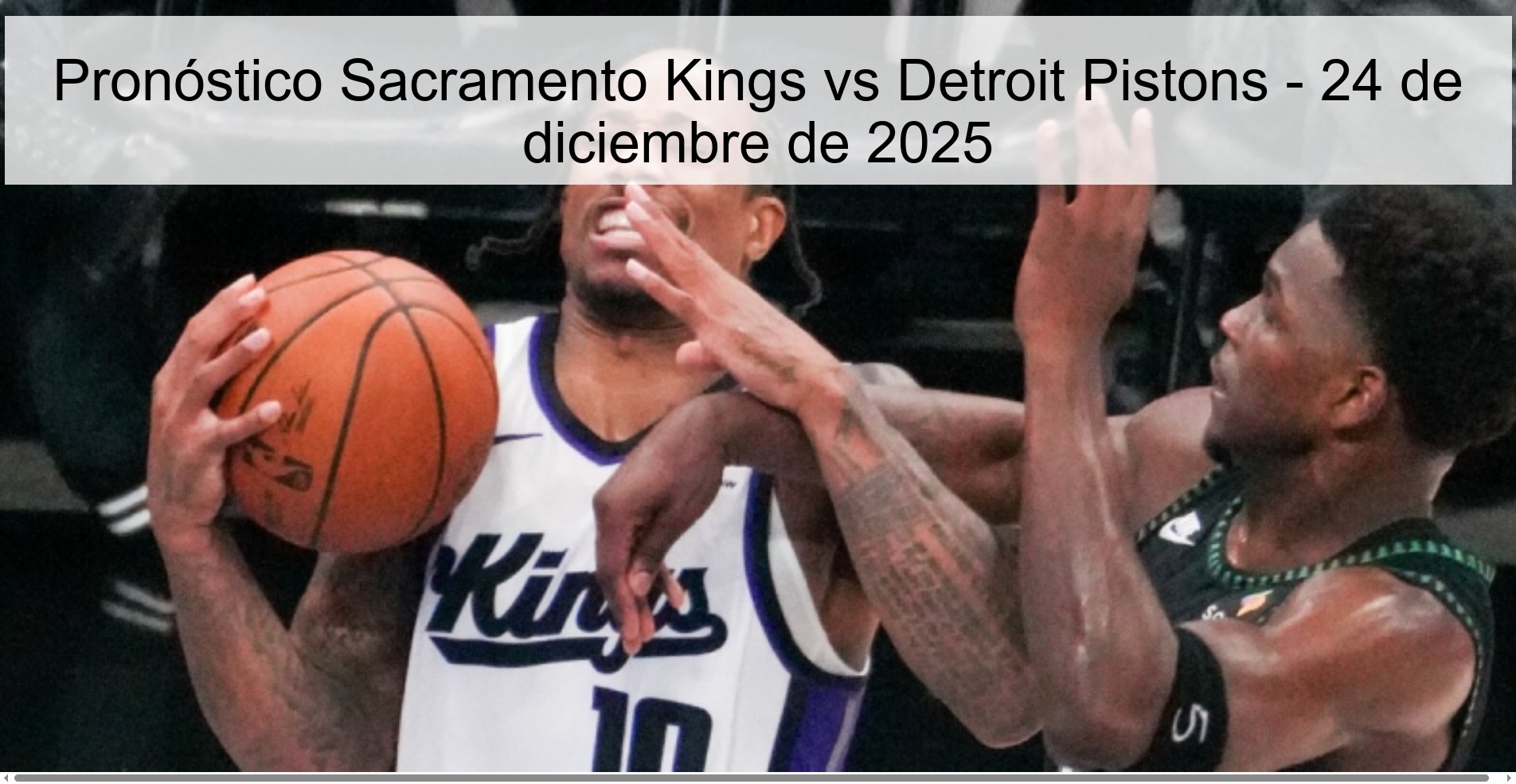 Sacramento Kings vs Detroit Pistons Prediction - December 24, 2025