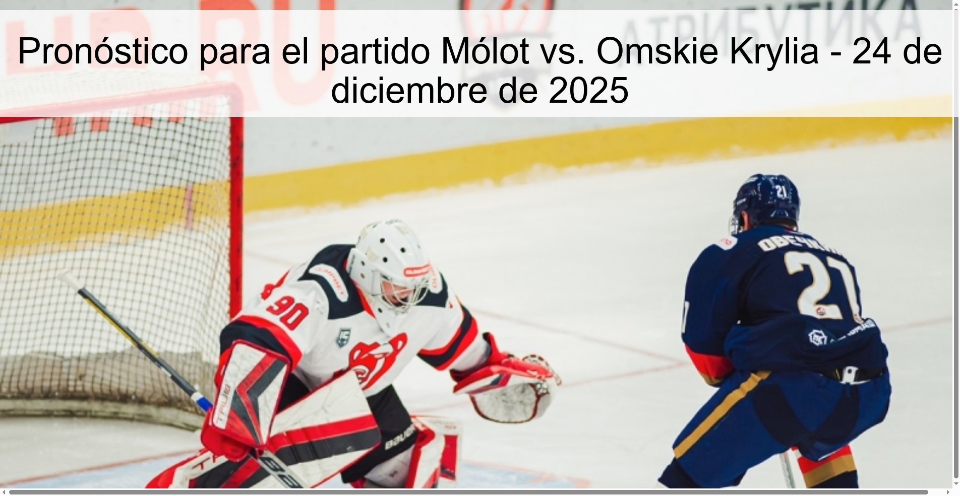 Pronóstico para el partido Mólot vs. Omskie Krylia - 24 de diciembre de 2025