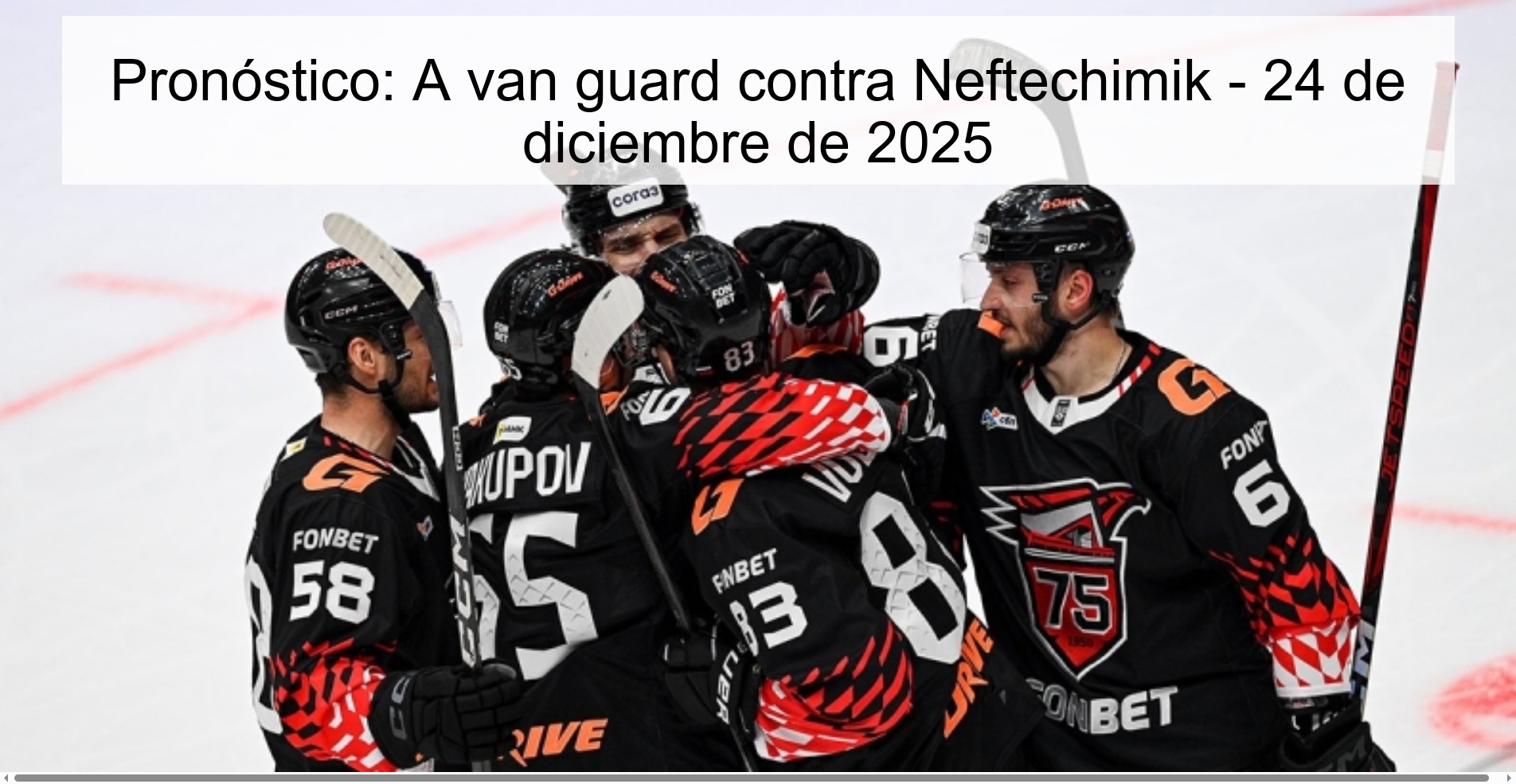 Pronóstico: A van guard contra Neftechimik - 24 de diciembre de 2025