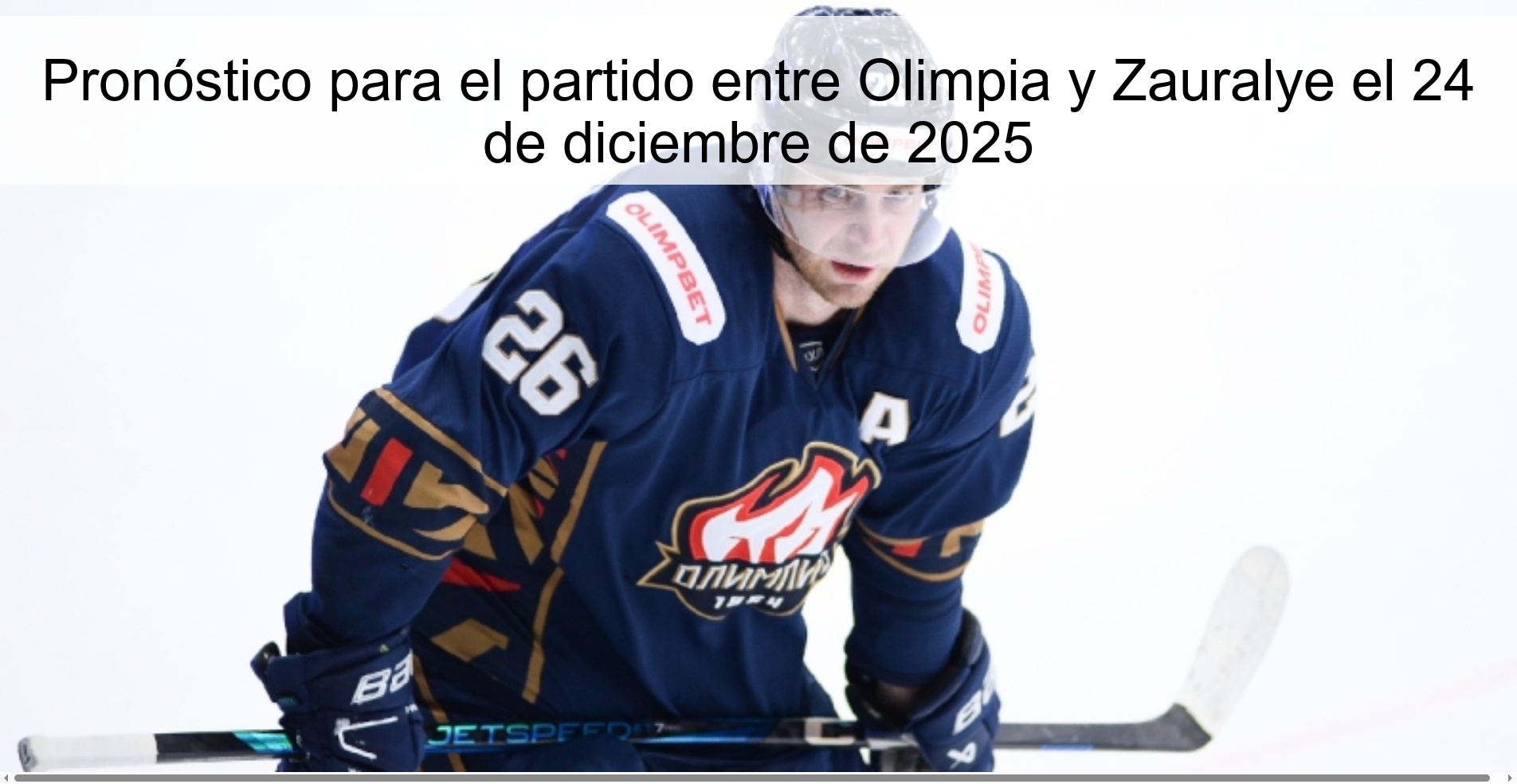 Pronóstico para el partido entre Olimpia y Zauralye el 24 de diciembre de 2025 Pronóstico para el partido entre Olimpia y Zauralye el 24 de diciembre de 2025