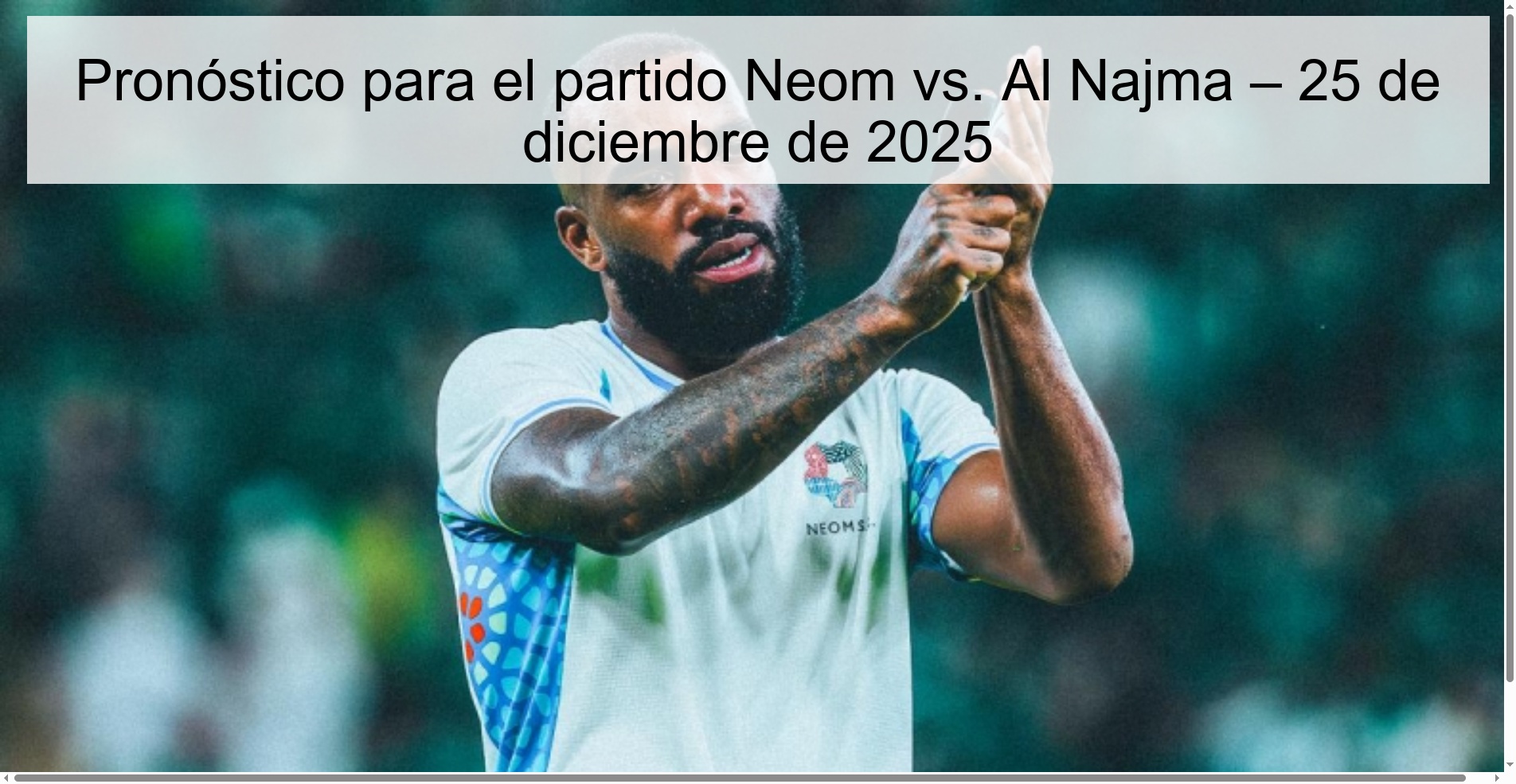 Prediction for the match Neom vs. Al Najma – December 25, 2025