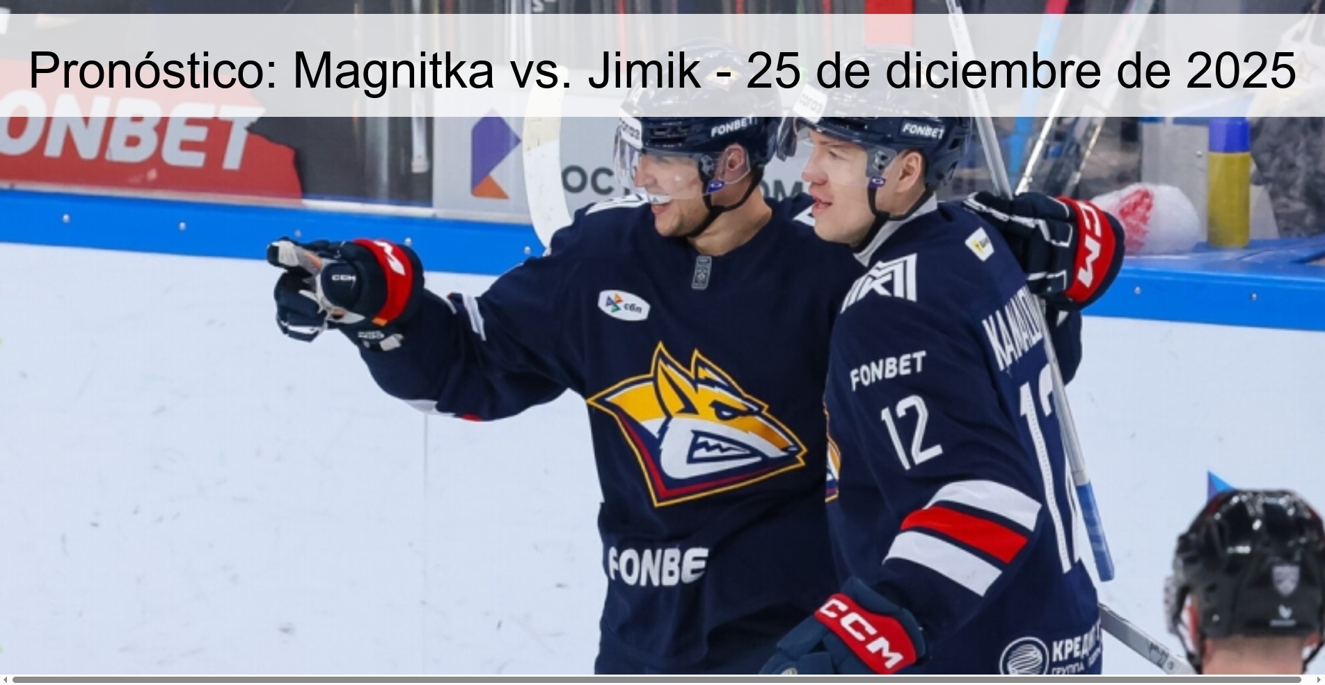 Pronóstico: Magnitka vs. Jimik - 25 de diciembre de 2025