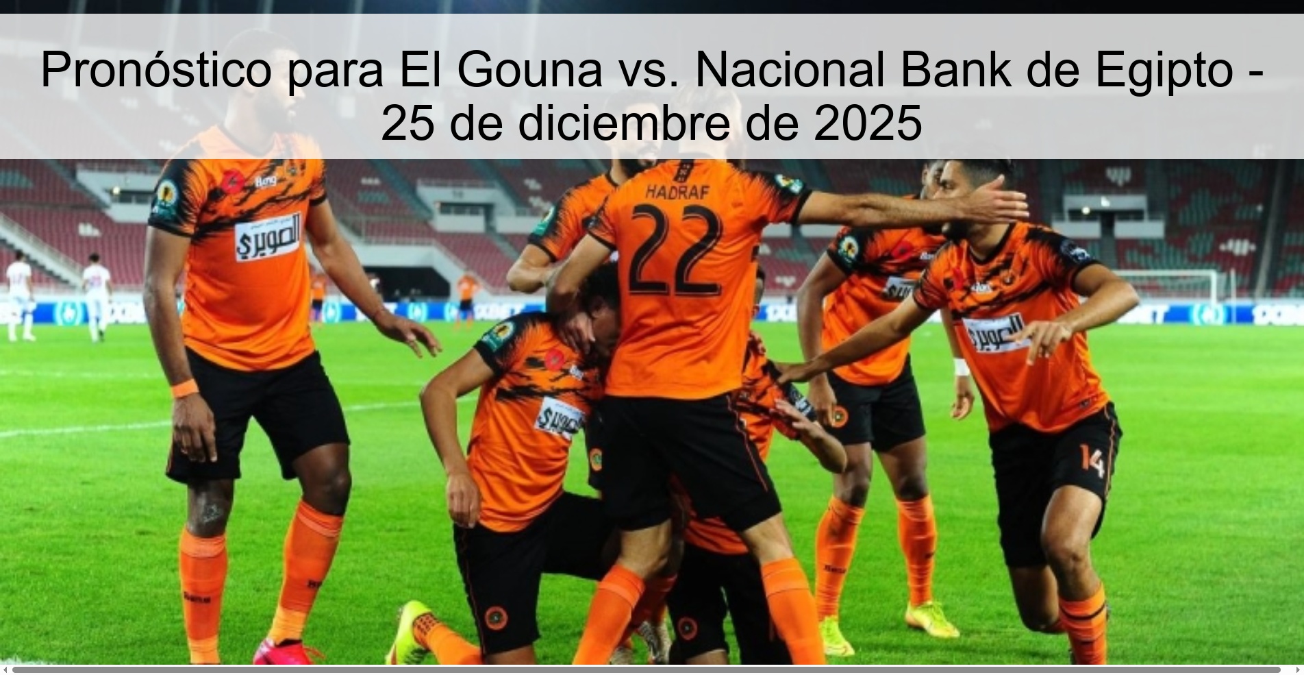 Prediction for El Gouna vs. National Bank of Egypt - December 25, 2025