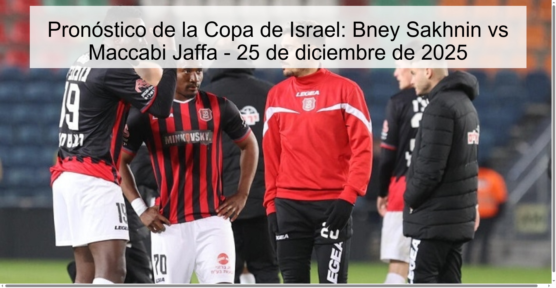 Israel Cup Prediction: Bney Sakhnin vs Maccabi Jaffa – December 25, 2025