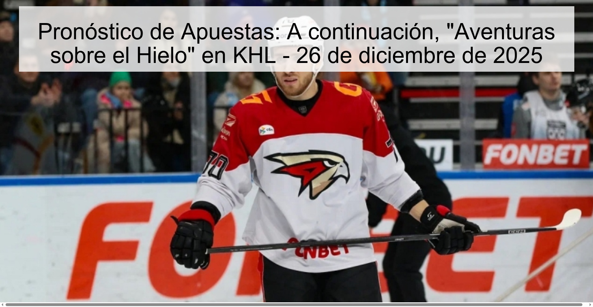 Pronóstico de Apuestas: A continuación, 