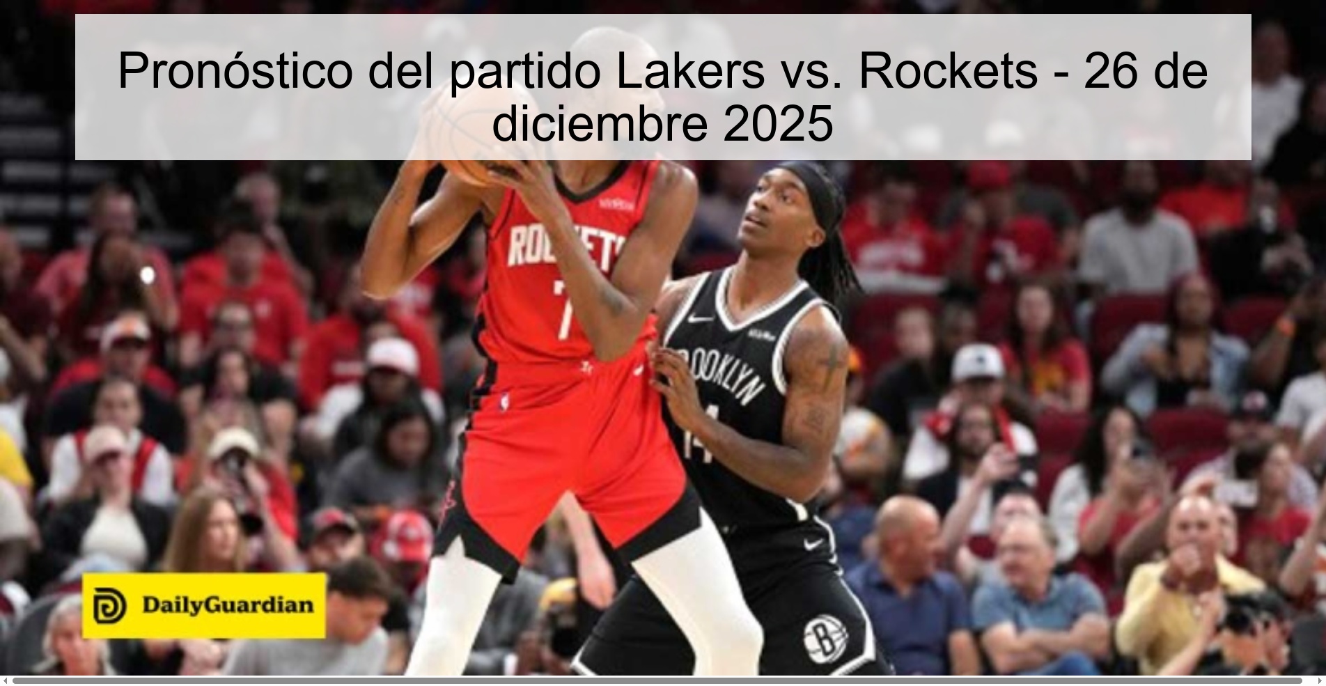 Pronóstico del partido Lakers vs. Rockets - 26 de diciembre 2025