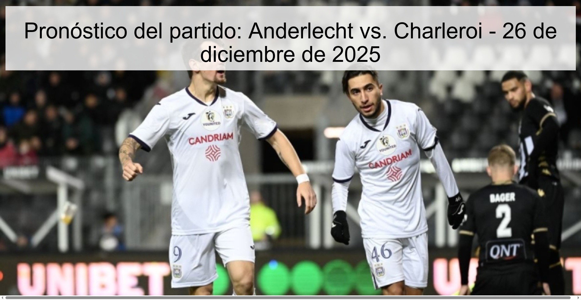 Pronóstico del partido: Anderlecht vs. Charleroi - 26 de diciembre de 2025