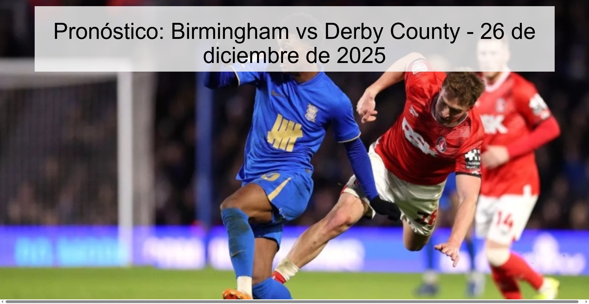 Prediction: Birmingham vs Derby County – December 26, 2025