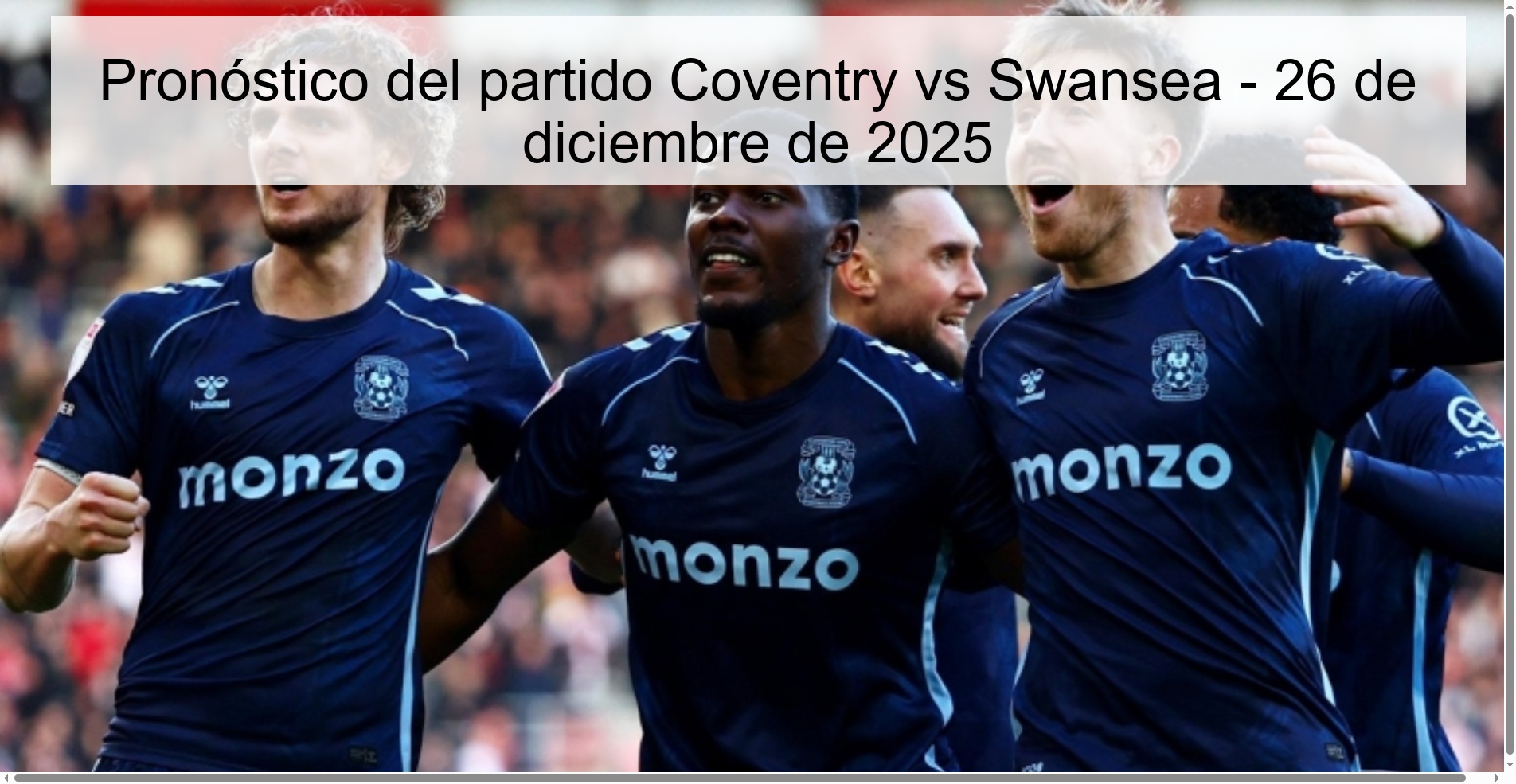 Pronóstico del partido Coventry vs Swansea - 26 de diciembre de 2025 Pronóstico del partido Coventry vs Swansea - 26 de diciembre de 2025