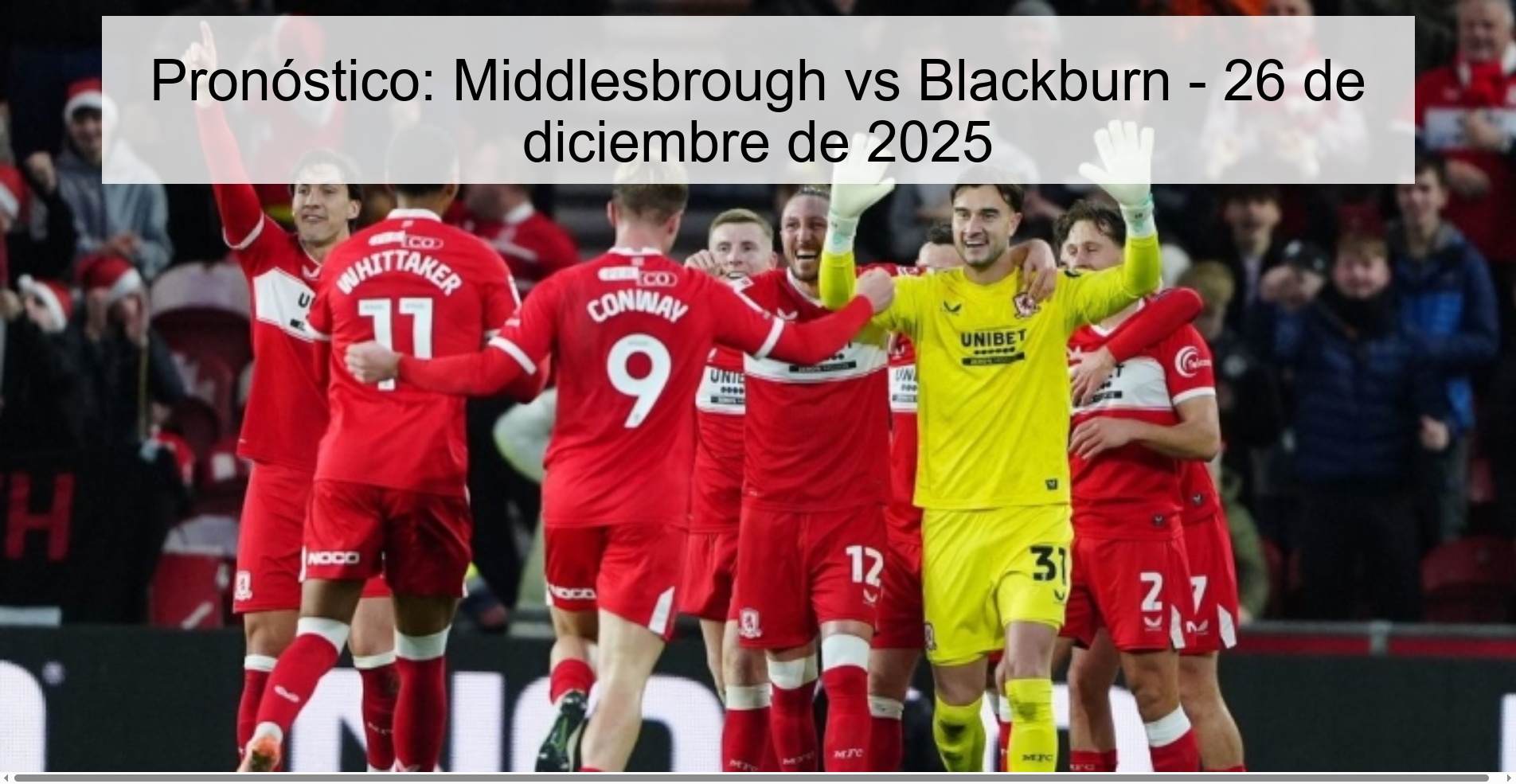 Pronóstico: Middlesbrough vs Blackburn - 26 de diciembre de 2025
