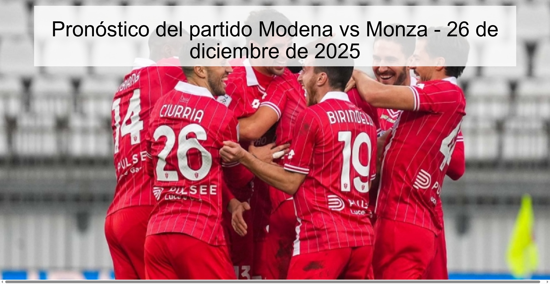 Pronóstico del partido Modena vs Monza - 26 de diciembre de 2025