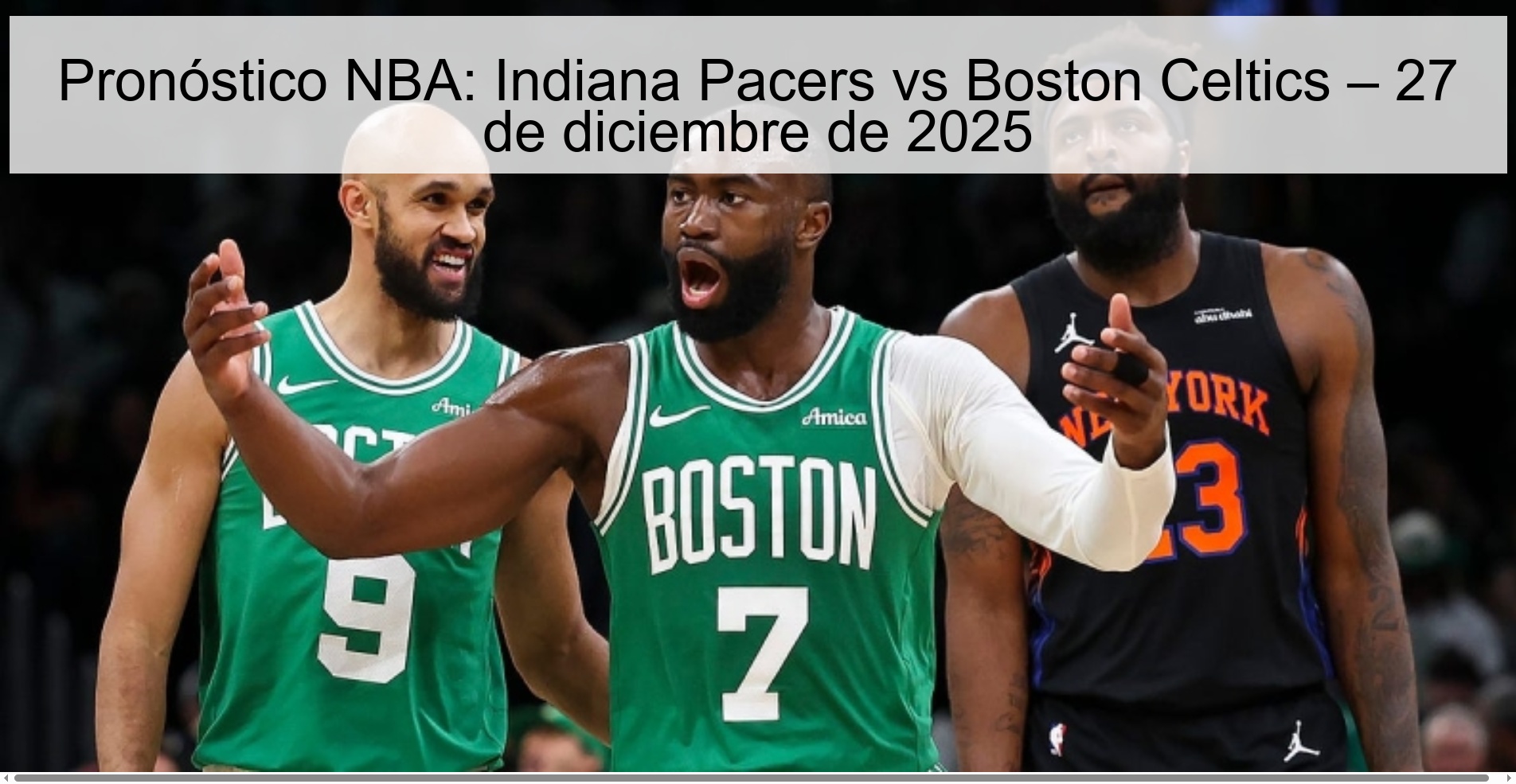 Pronóstico NBA: Indiana Pacers vs Boston Celtics – 27 de diciembre de 2025