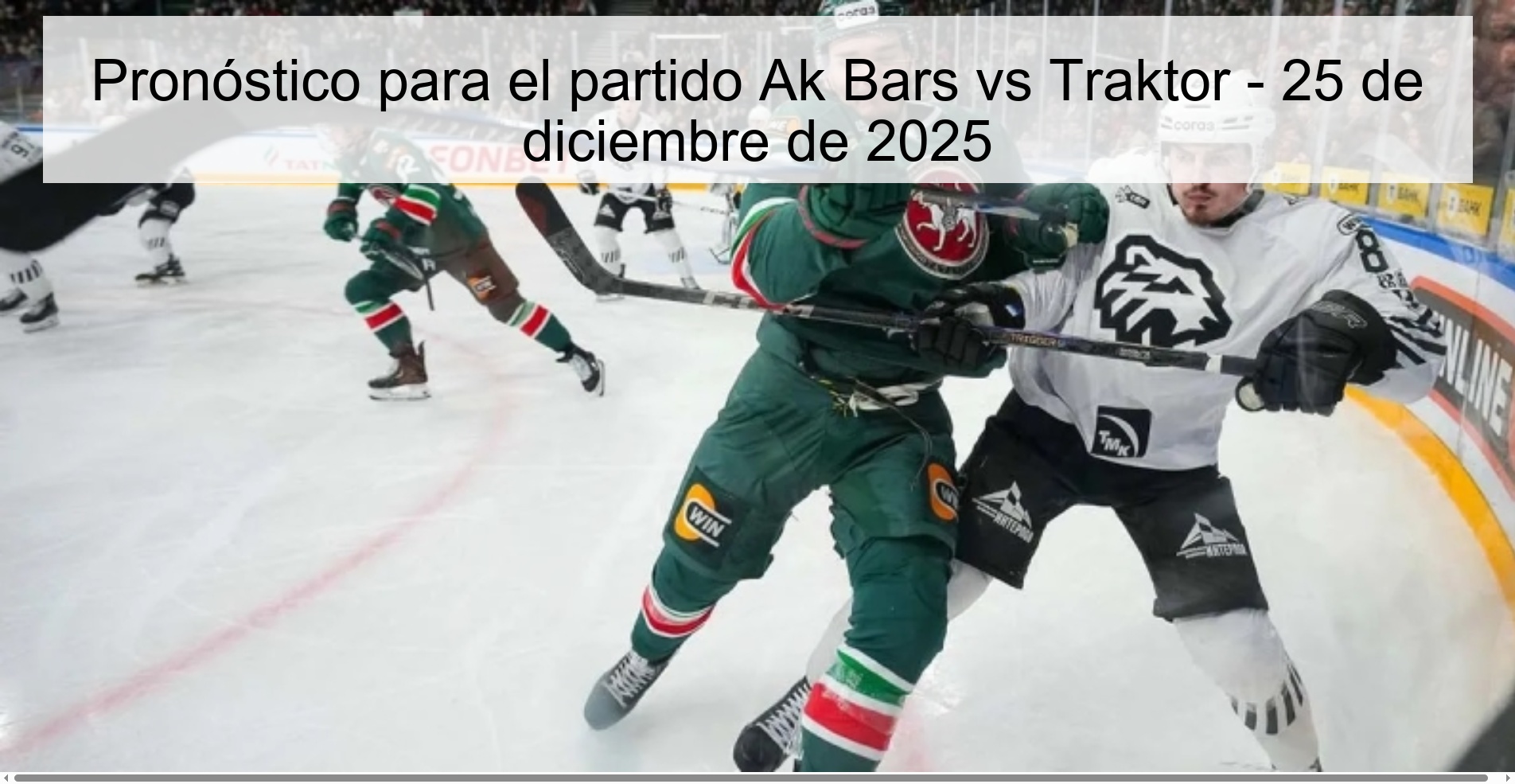 Prediction for the match Ak Bars vs Traktor - December 25, 2025