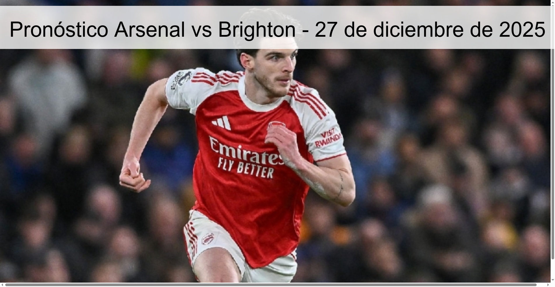 Arsenal vs Brighton Prediction – December 27, 2025