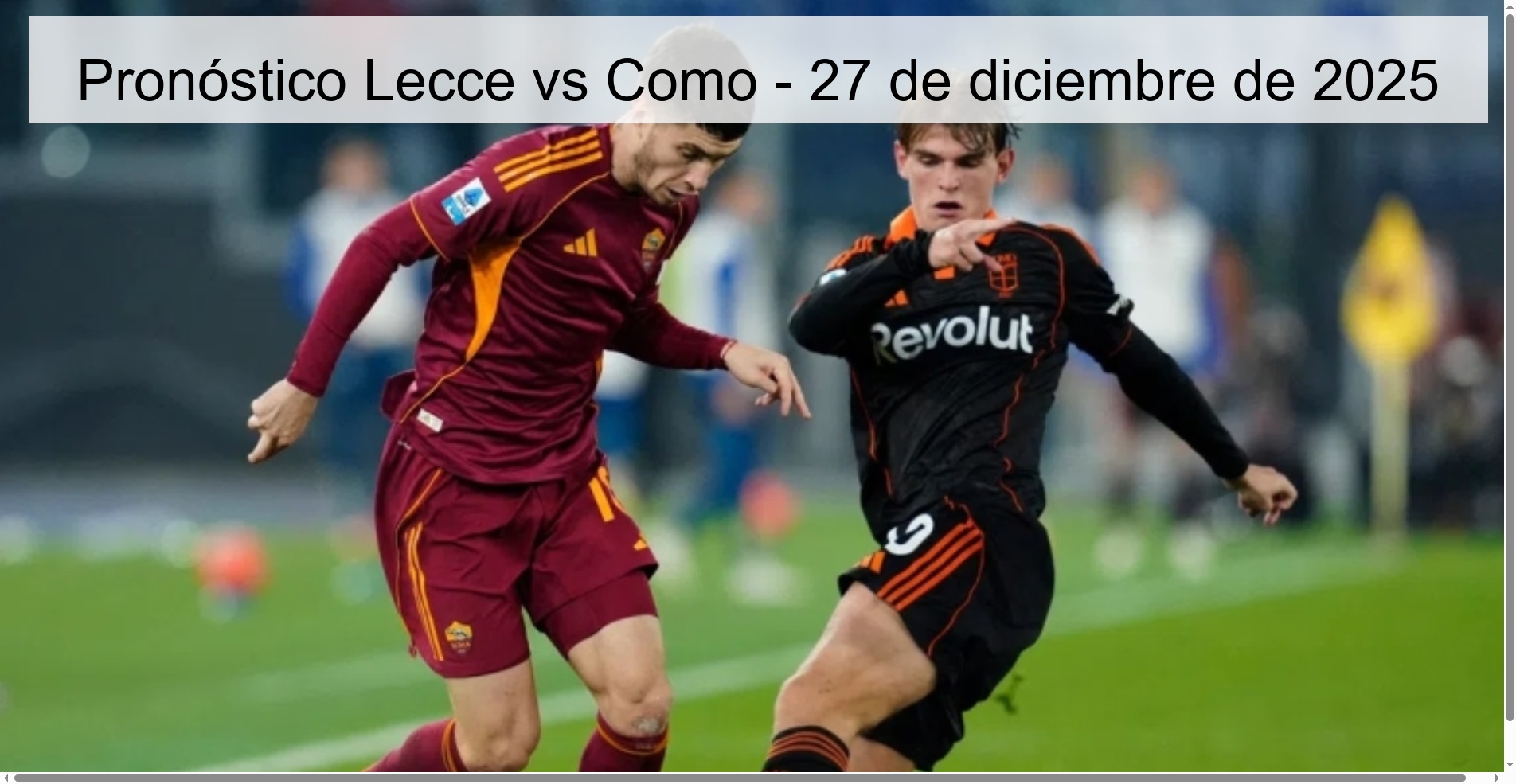 Pronóstico Lecce vs Como - 27 de diciembre de 2025 Pronóstico Lecce vs Como - 27 de diciembre de 2025