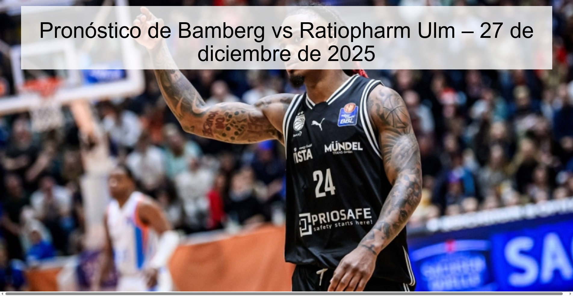 Bamberg vs Ratiopharm Ulm Prediction – December 27, 2025