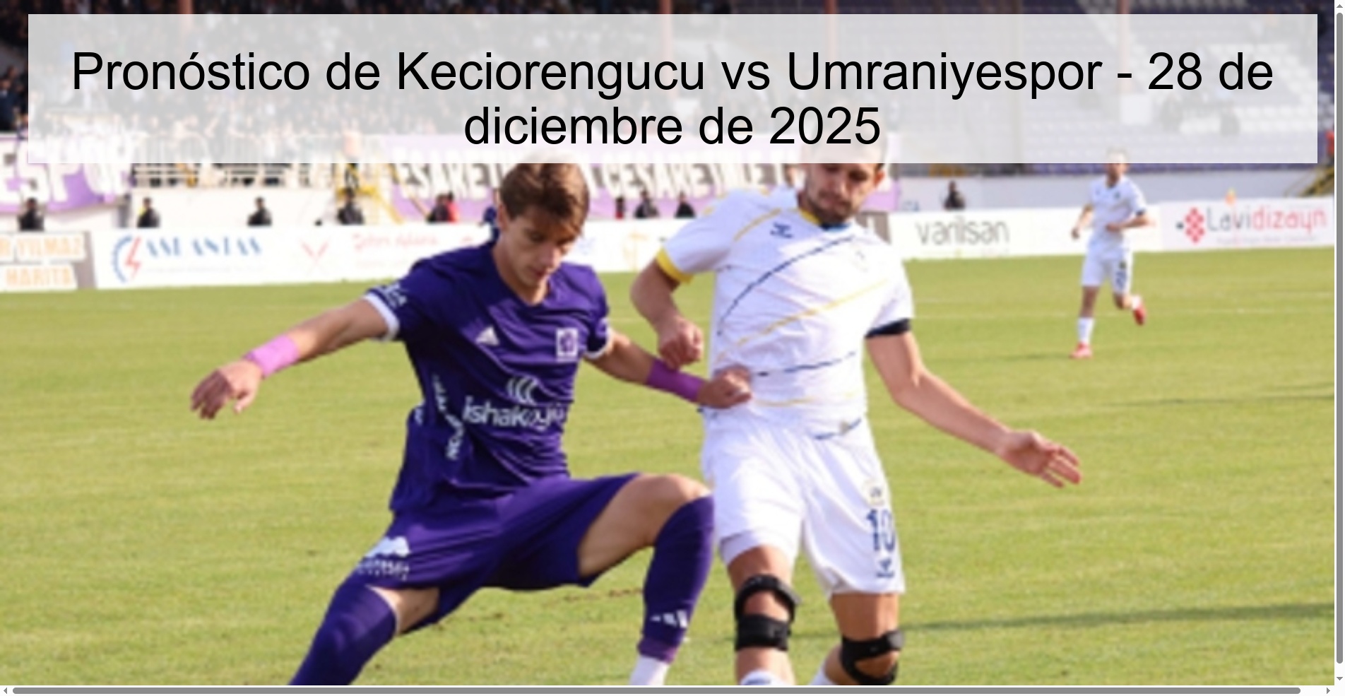 Pronóstico de Keciorengucu vs Umraniyespor - 28 de diciembre de 2025
