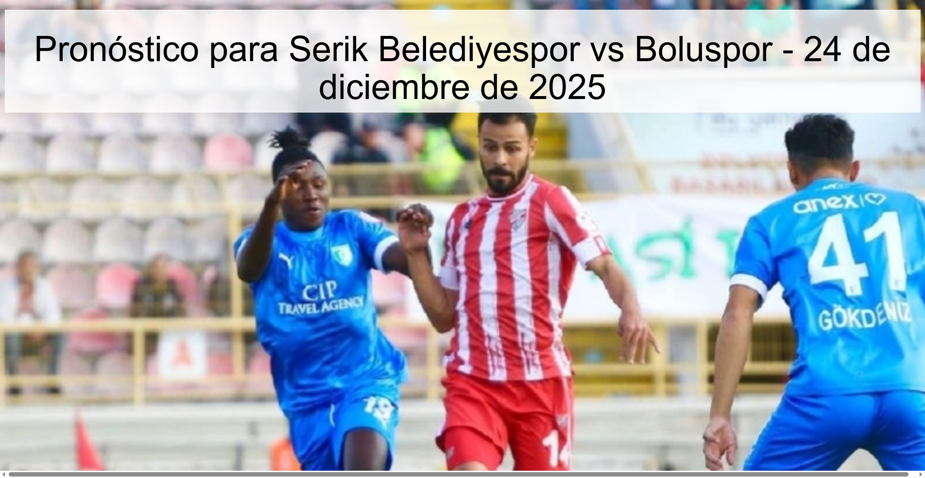 Prediction for Serik Belediyespor vs Boluspor – December 24, 2025