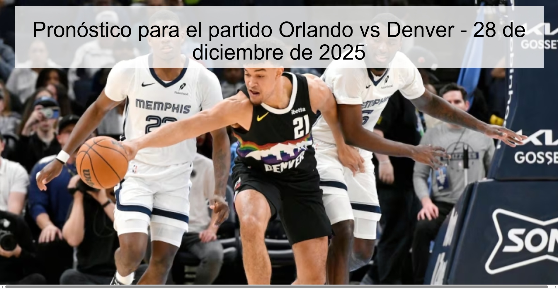 Pronóstico para el partido Orlando vs Denver - 28 de diciembre de 2025