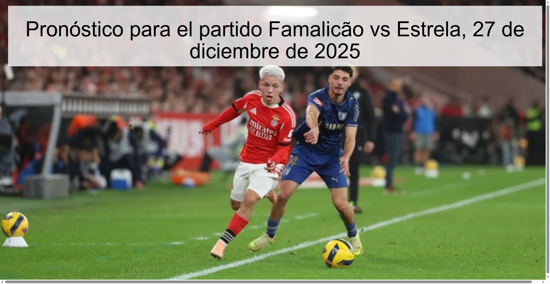 Prediction for the match Famalicão vs Estrela, December 27, 2025