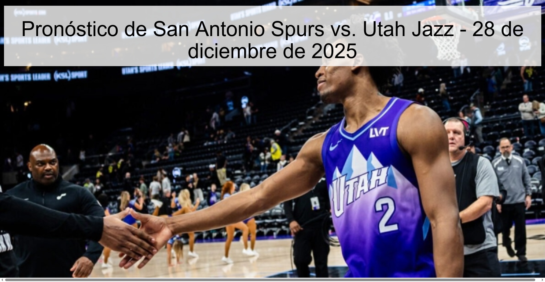 San Antonio Spurs vs. Prediction Utah Jazz – December 28, 2025