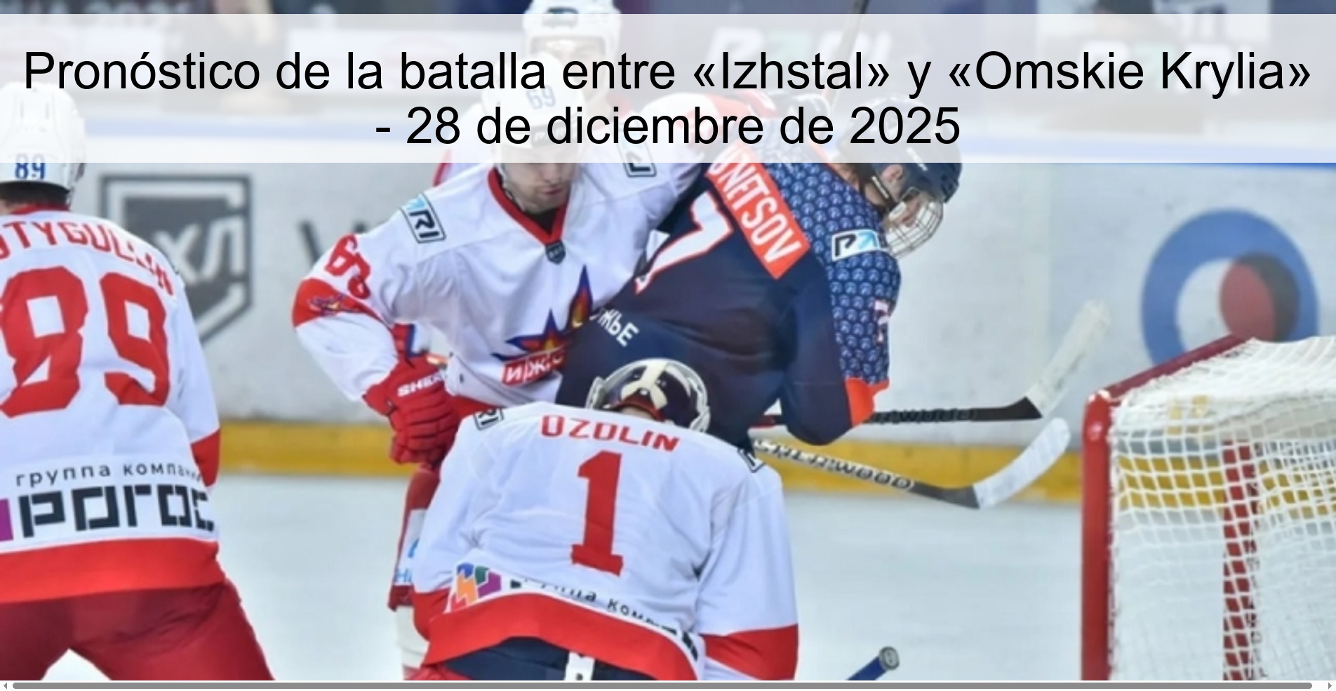 Pronóstico de la batalla entre «Izhstal» y «Omskie Krylia» - 28 de diciembre de 2025