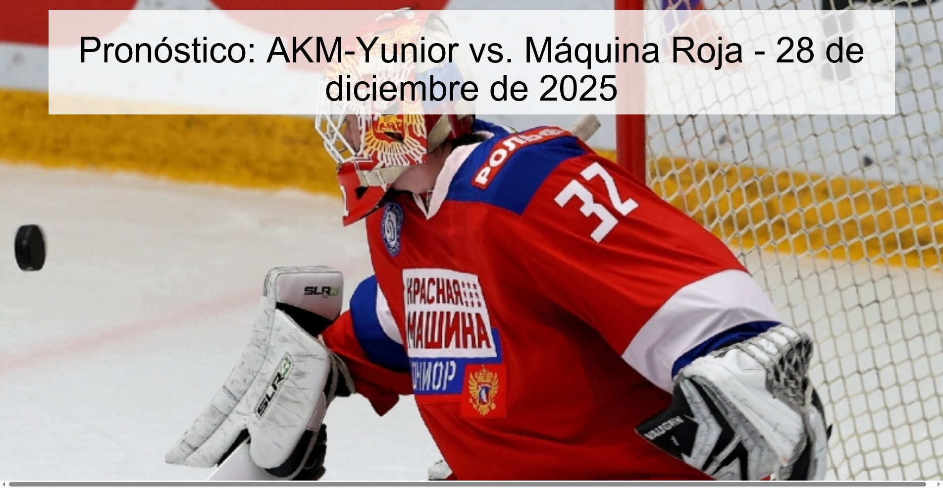 Pronóstico: AKM-Yunior vs. Máquina Roja - 28 de diciembre de 2025