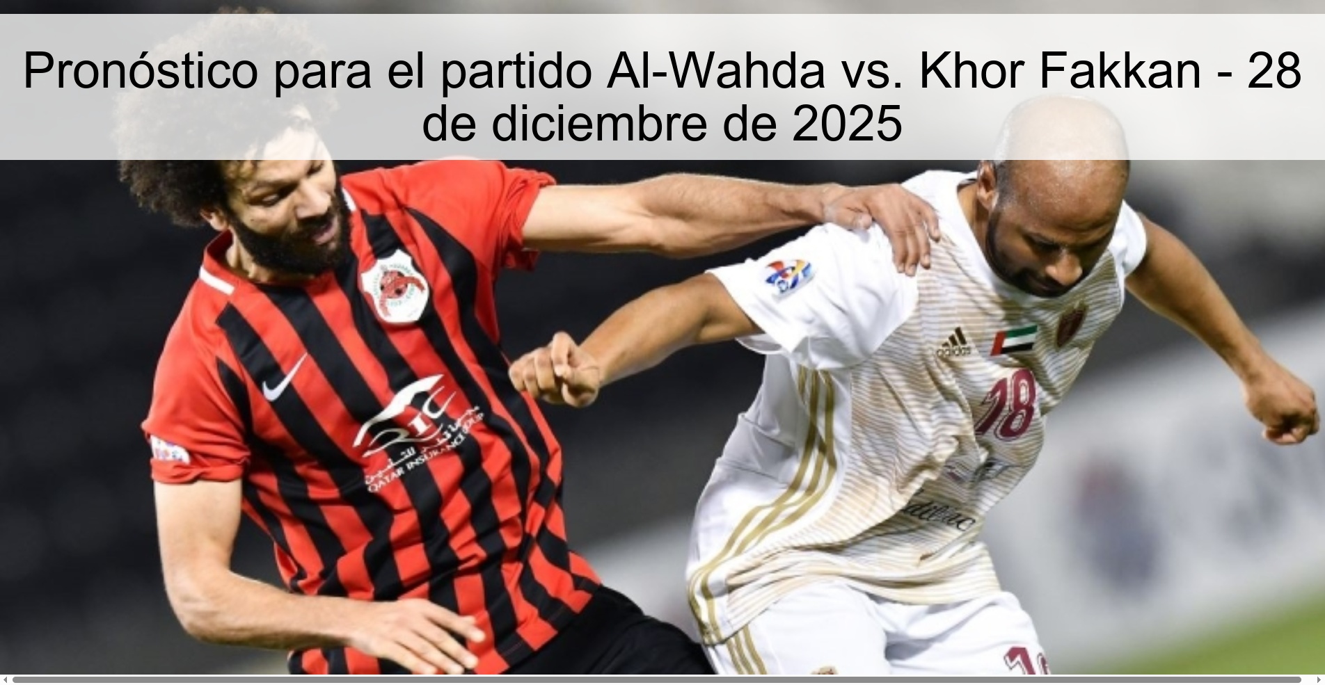 Prediction for the match Al-Wahda vs. Khor Fakkan - December 28, 2025