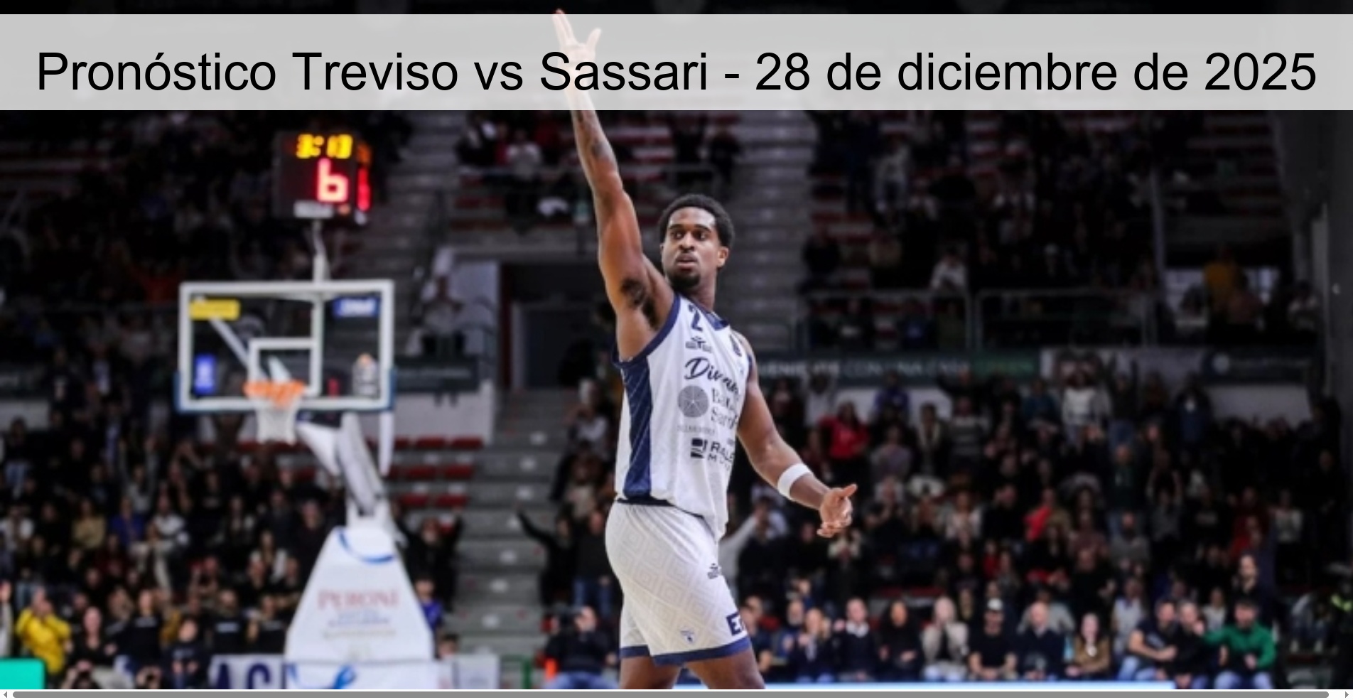 Pronóstico Treviso vs Sassari - 28 de diciembre de 2025